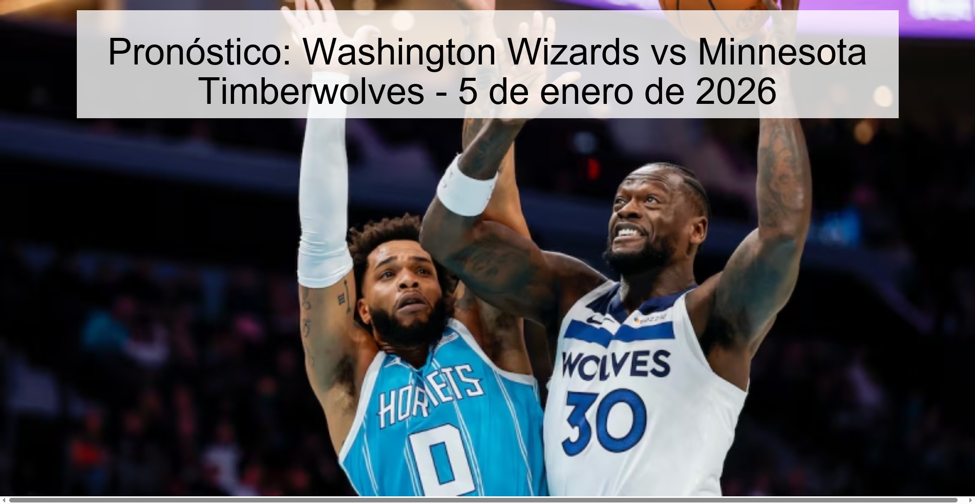 Prediction: Washington Wizards vs Minnesota Timberwolves – January 5, 2026