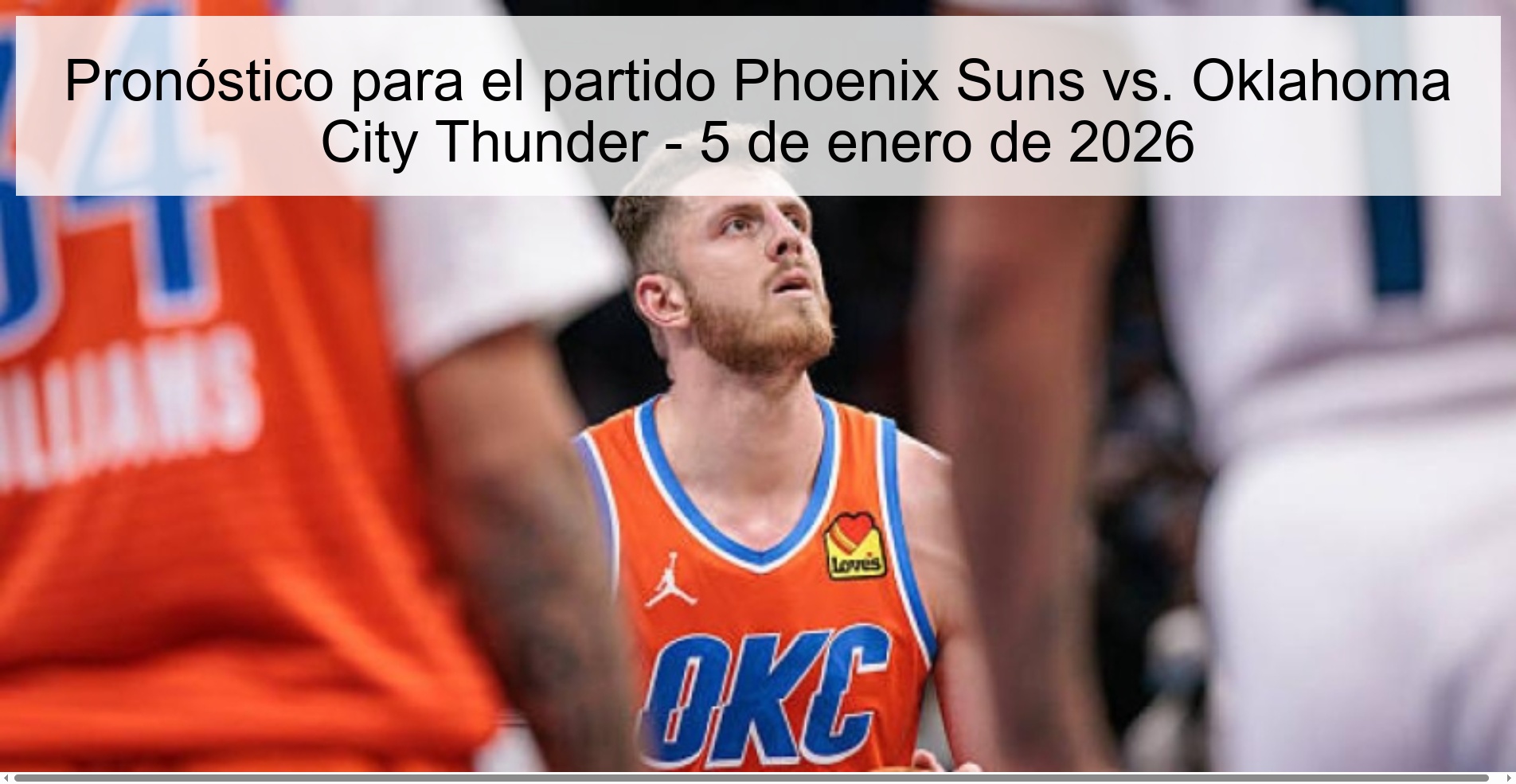 Prediction for the match Phoenix Suns vs. Oklahoma City Thunder – January 5, 2026
