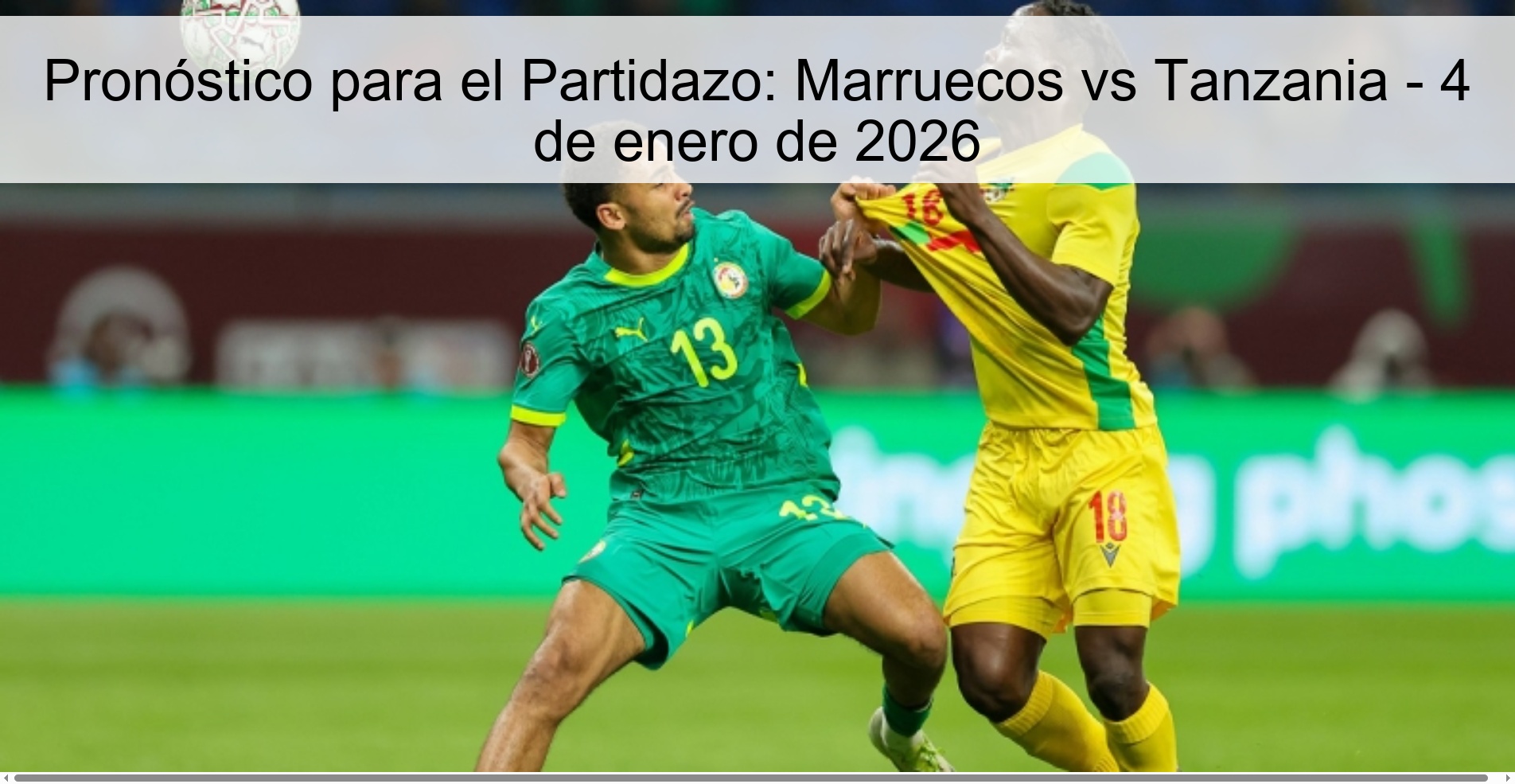 Prediction for the Great Match: Morocco vs Tanzania - January 4, 2026