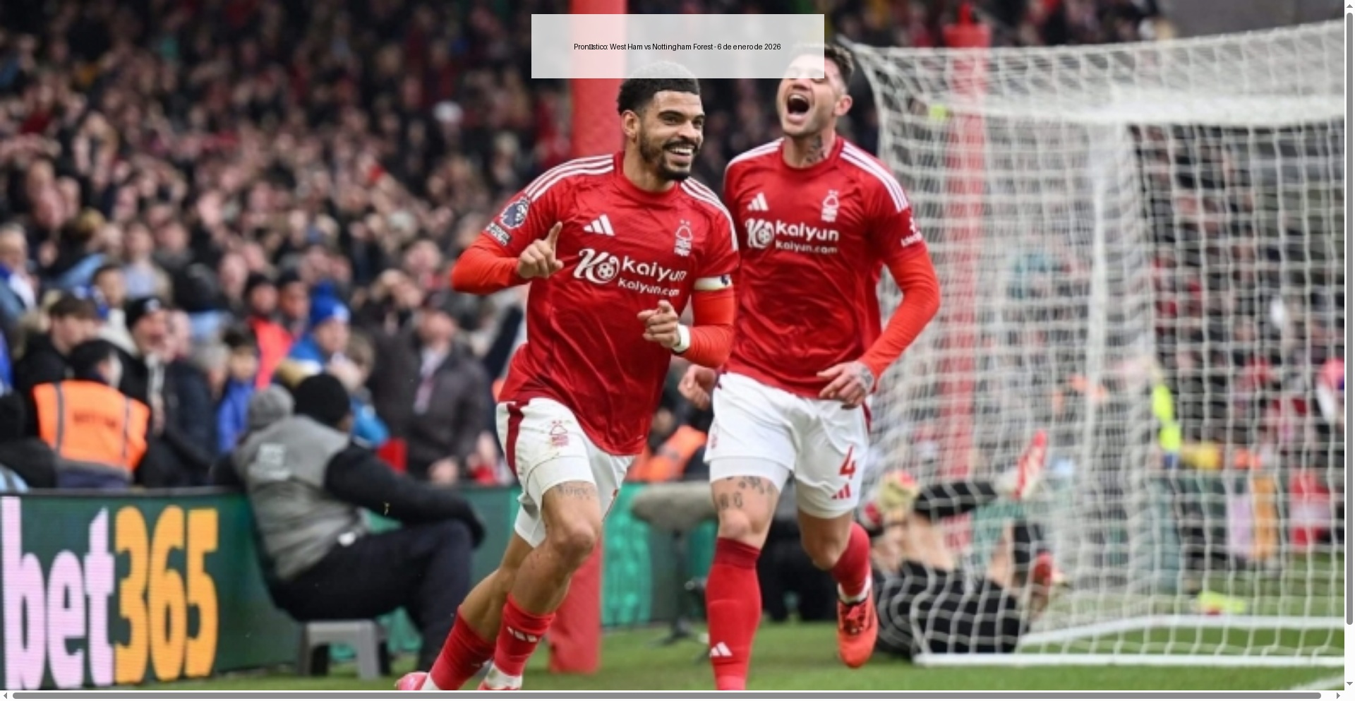 Pronóstico: West Ham vs Nottingham Forest - 6 de enero de 2026