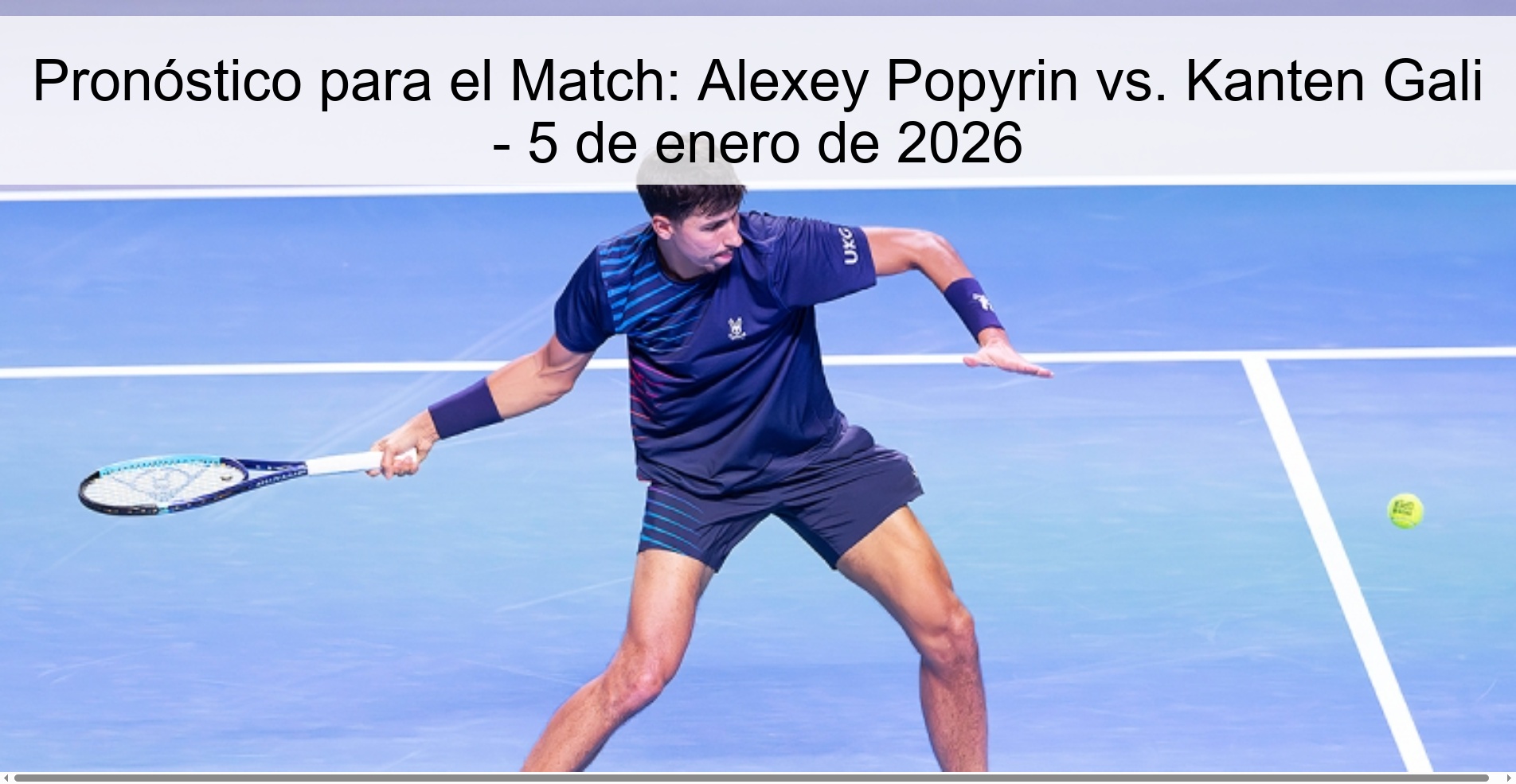 Prediction for the Match: Alexey Popyrin vs. Kanten Gali - January 5, 2026