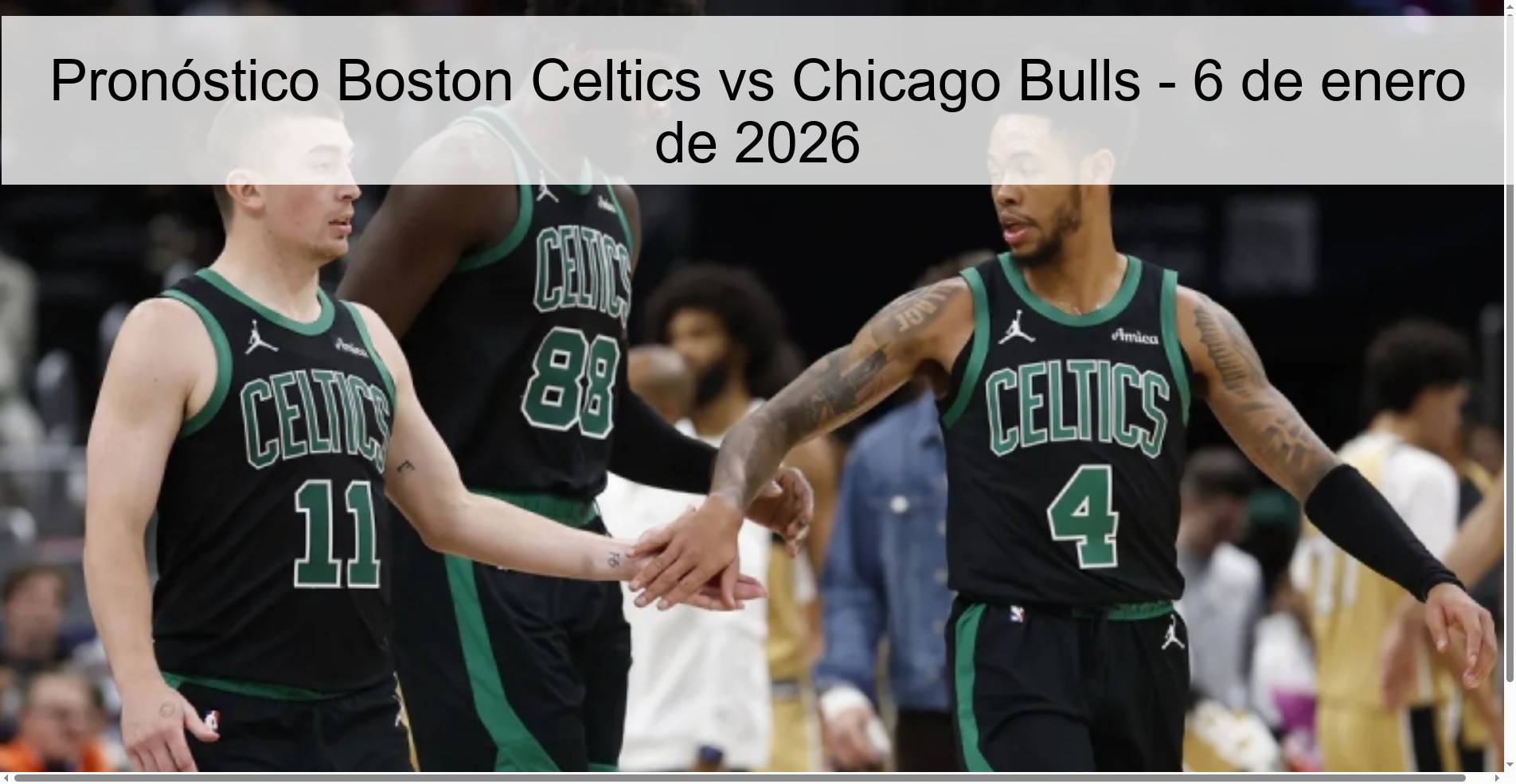 Boston Celtics vs Chicago Bulls Prediction – January 6, 2026