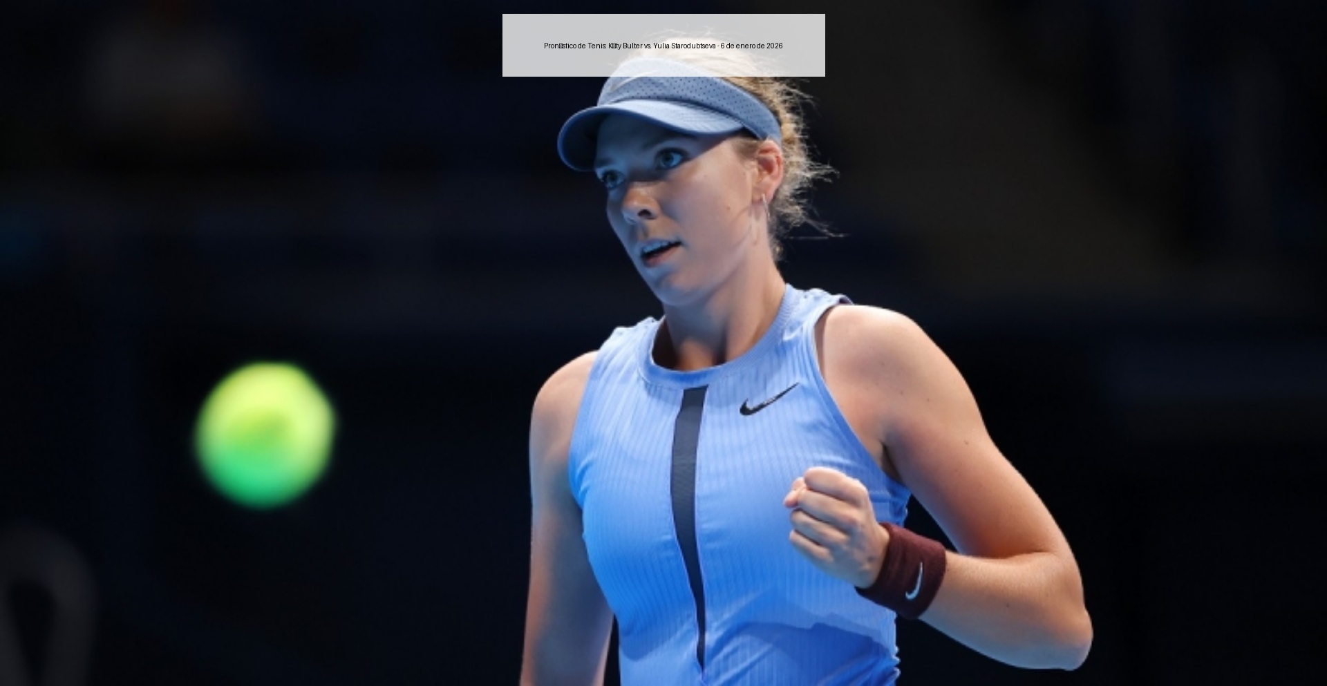 Tennis Prediction: Kéty Bulter vs. Yulia Starodubtseva - January 6, 2026