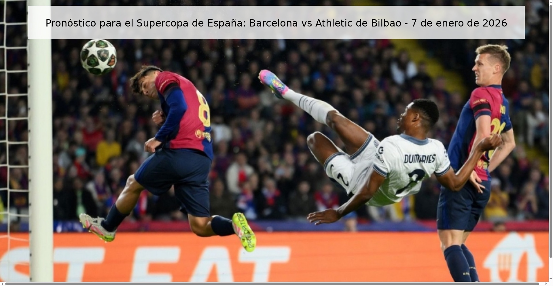 Pronóstico para el Supercopa de España: Barcelona vs Athletic de Bilbao - 7 de enero de 2026