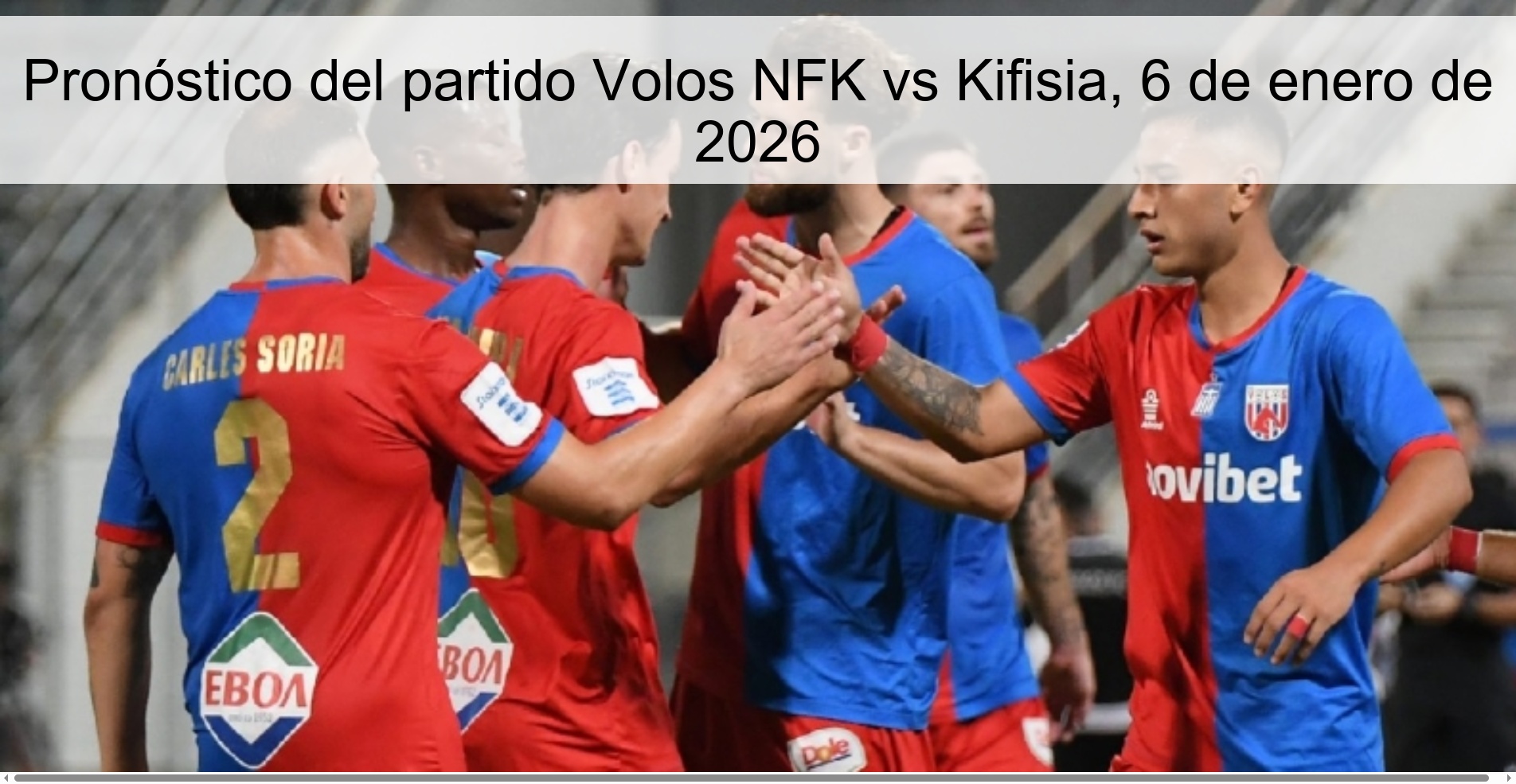 Pronóstico del partido Volos NFK vs Kifisia, 6 de enero de 2026 Pronóstico del partido Volos NFK vs Kifisia, 6 de enero de 2026