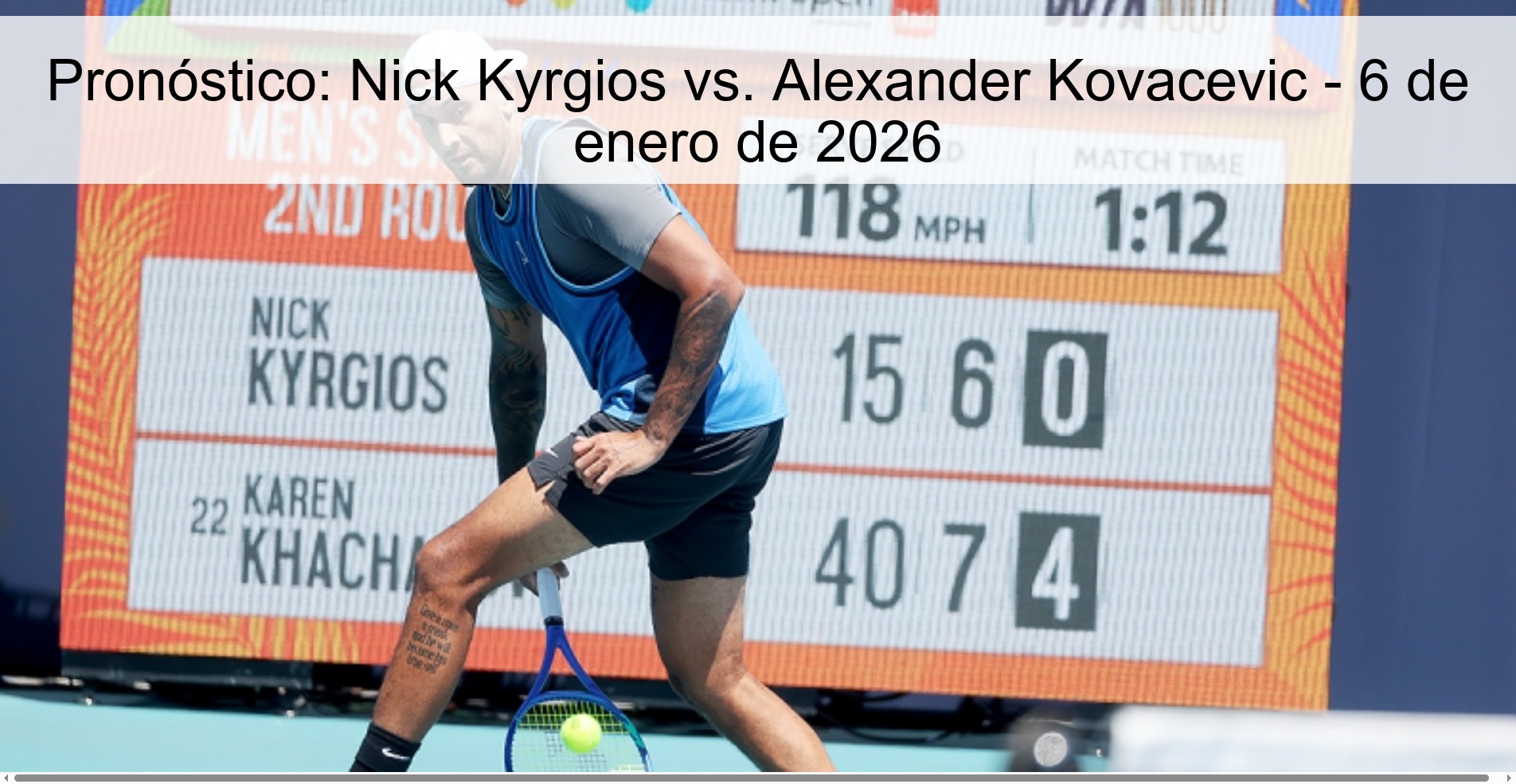 Prediction: Nick Kyrgios vs. Alexander Kovacevic – January 6, 2026