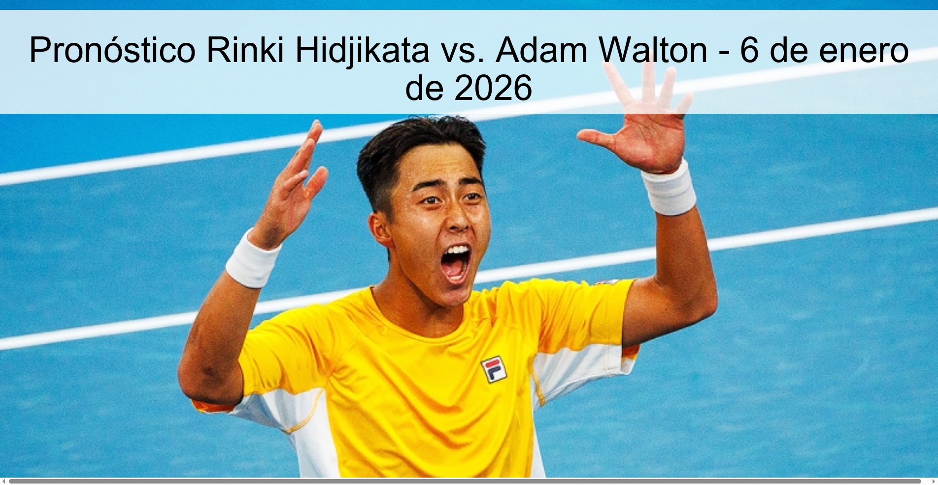 Pronóstico Rinki Hidjikata vs. Adam Walton - 6 de enero de 2026