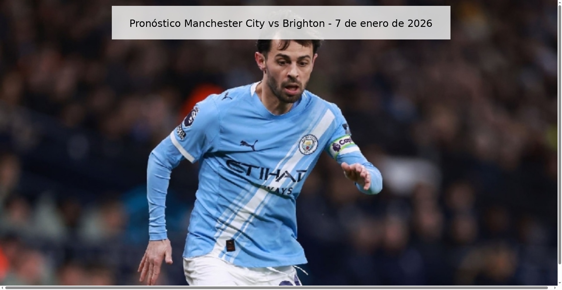 Pronóstico Manchester City vs Brighton - 7 de enero de 2026