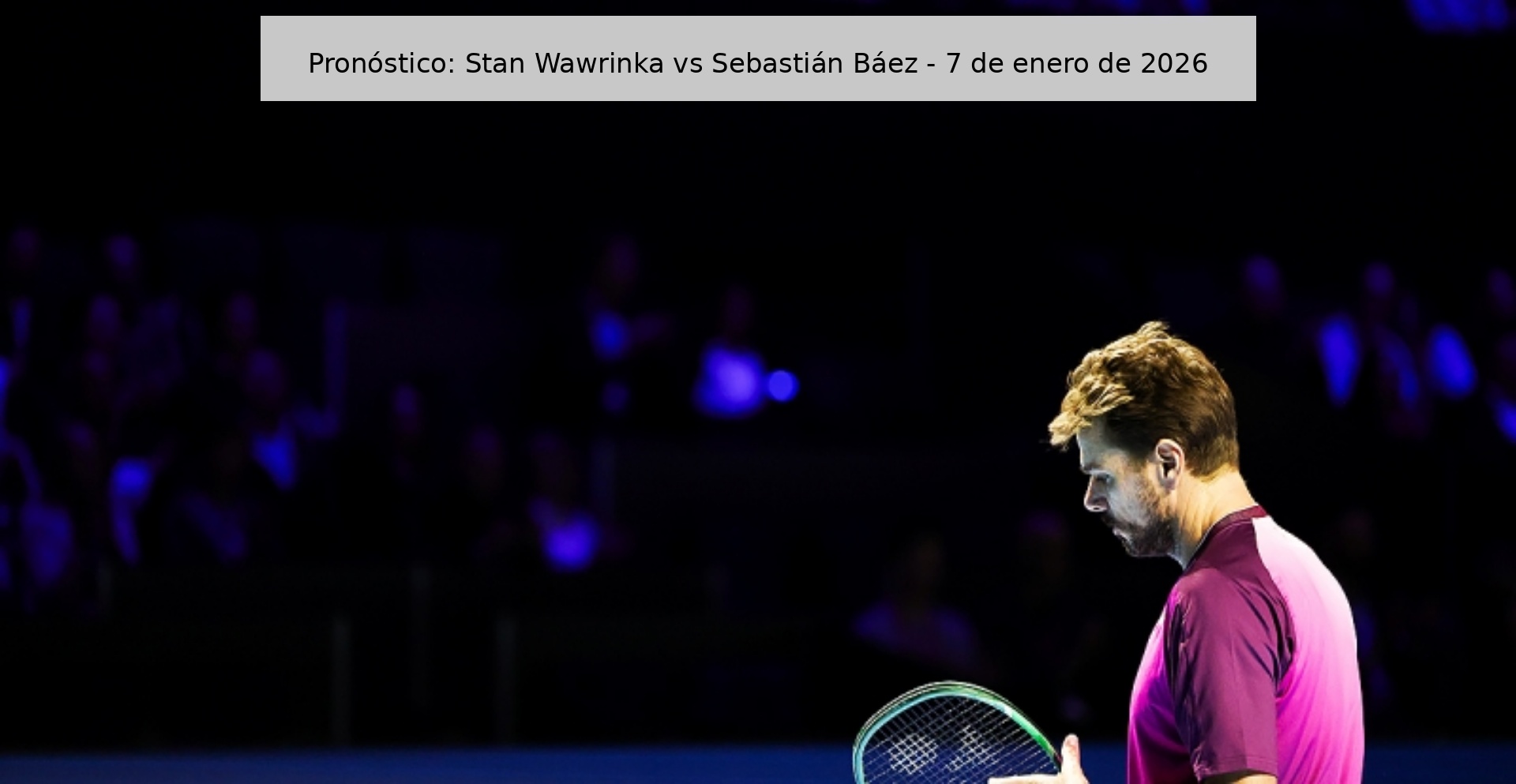 Prediction: Stan Wawrinka vs Sebastián Báez - January 7, 2026