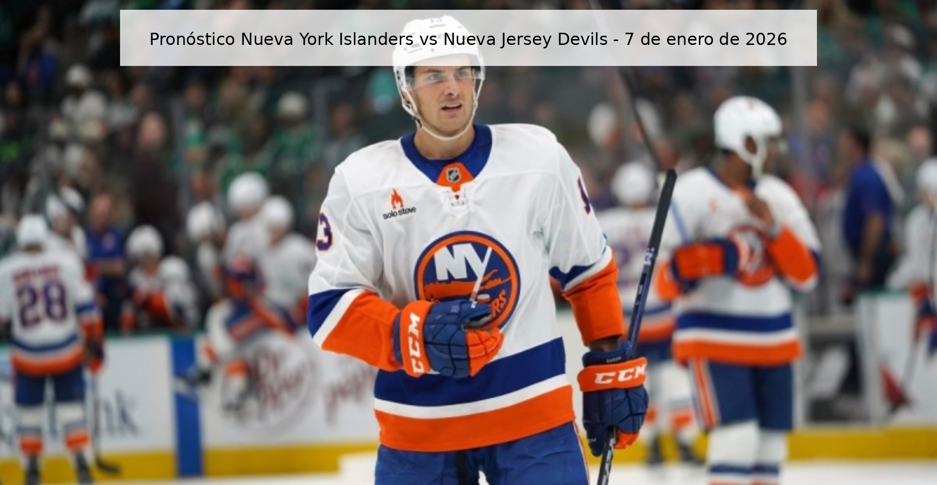 Pronóstico Nueva York Islanders vs Nueva Jersey Devils - 7 de enero de 2026 Pronóstico Nueva York Islanders vs Nueva Jersey Devils - 7 de enero de 2026