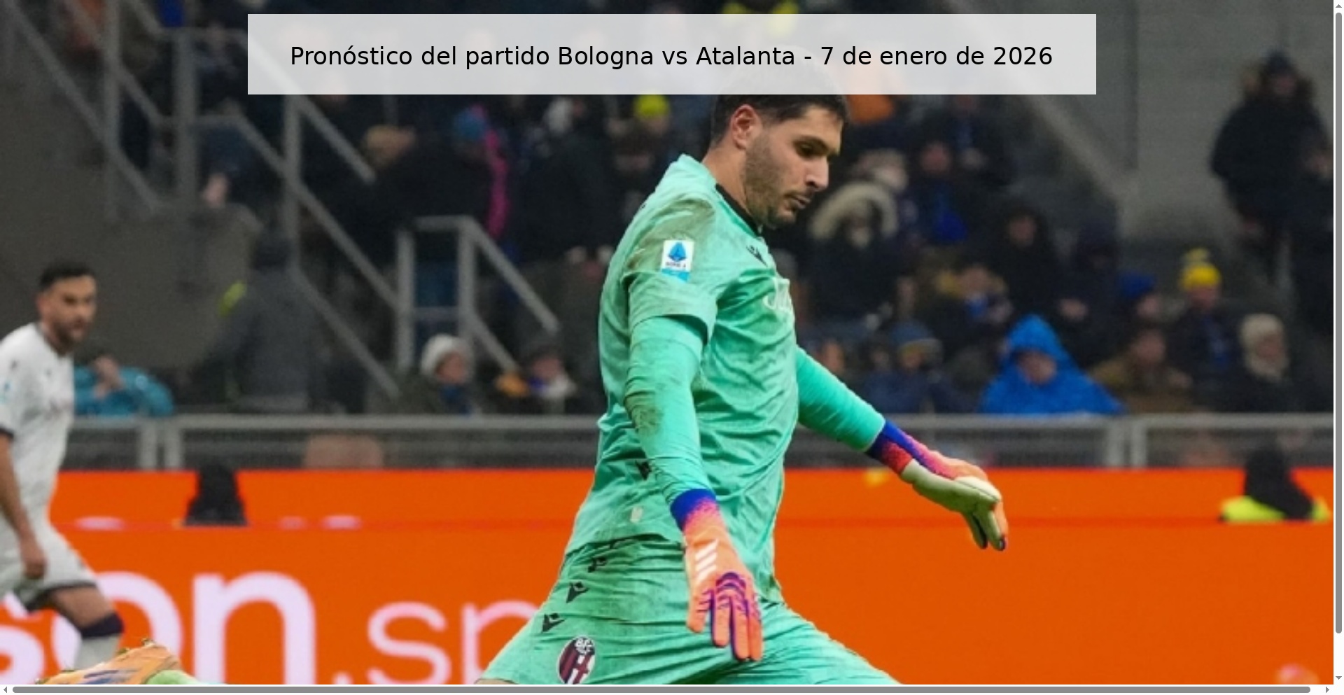 Bologna vs Atalanta Prediction – January 7, 2026