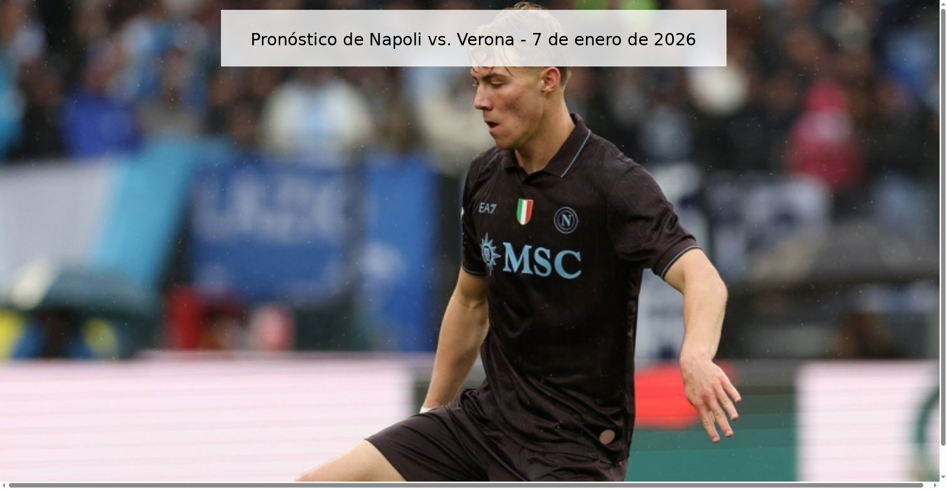 Napoli vs. Prediction Verona - January 7, 2026