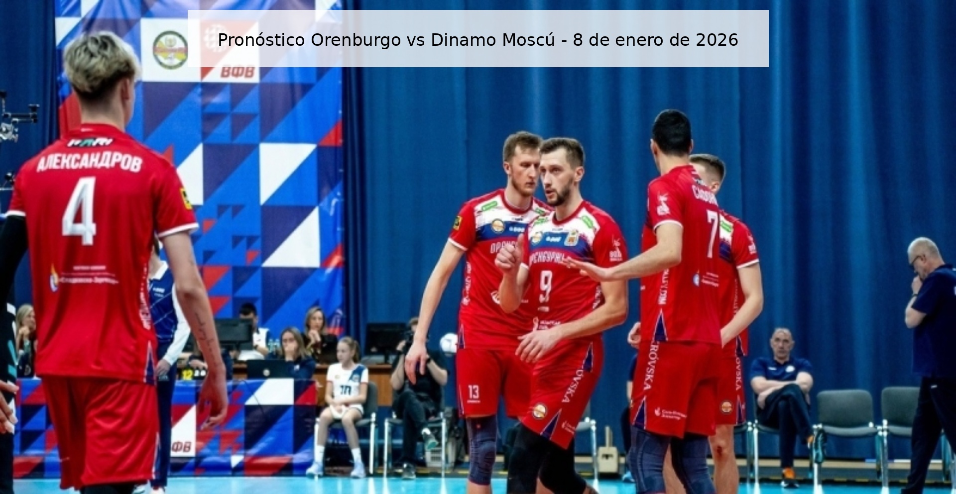 Pronóstico Orenburgo vs Dinamo Moscú - 8 de enero de 2026