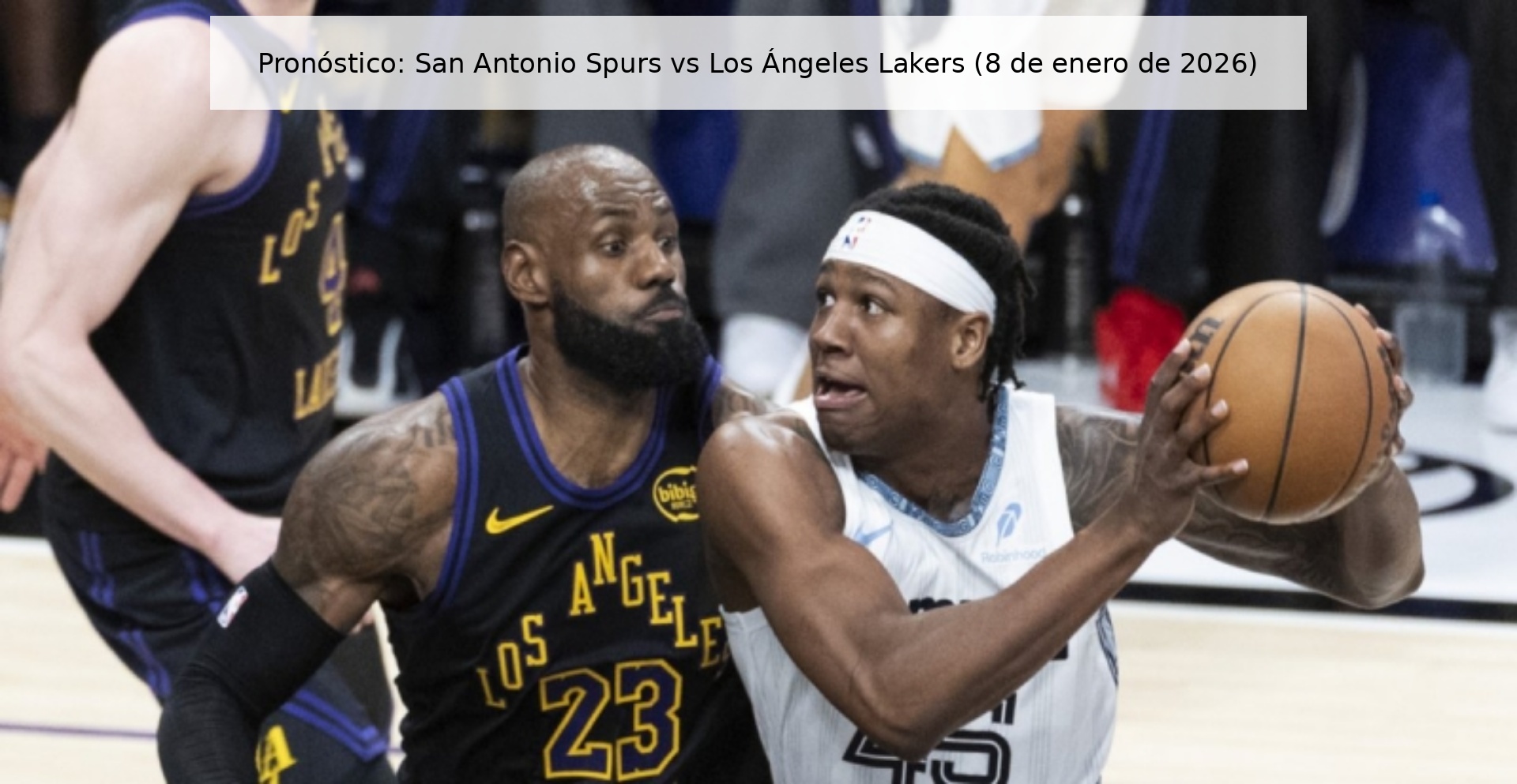 Pronóstico: San Antonio Spurs vs Los Ángeles Lakers (8 de enero de 2026) Pronóstico: San Antonio Spurs vs Los Ángeles Lakers (8 de enero de 2026)