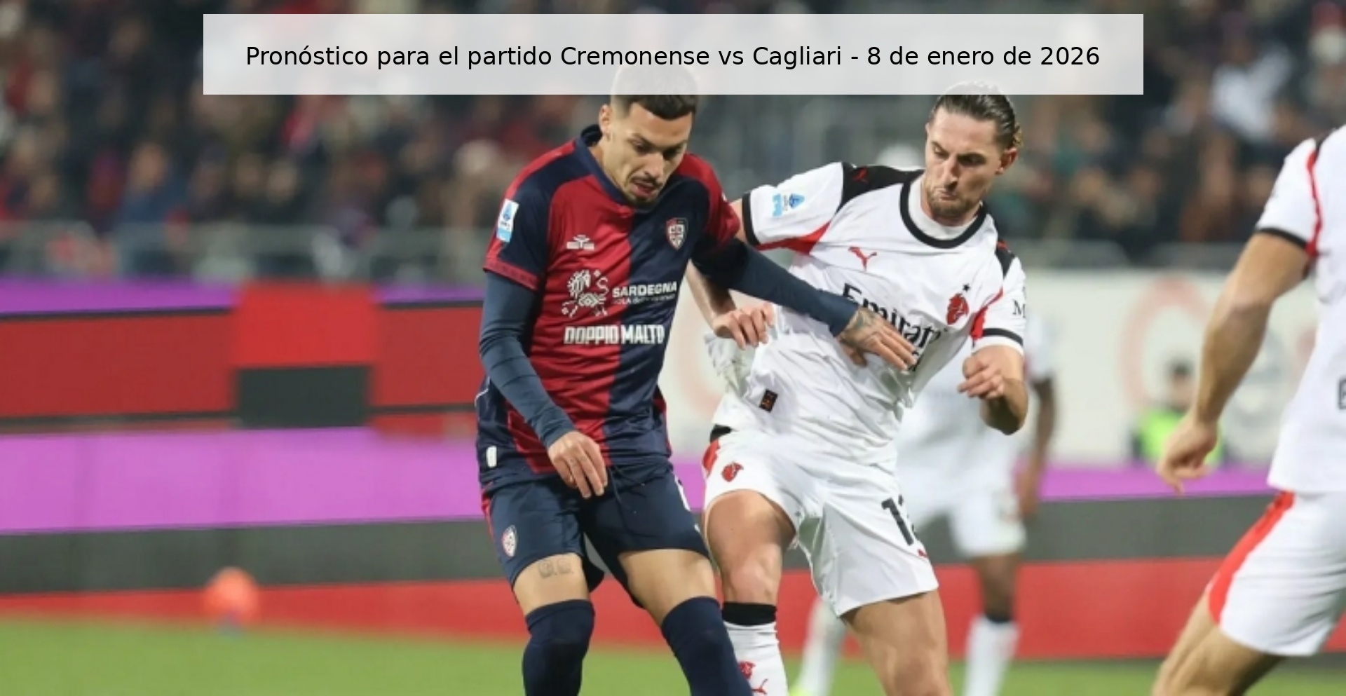 Pronóstico para el partido Cremonense vs Cagliari - 8 de enero de 2026