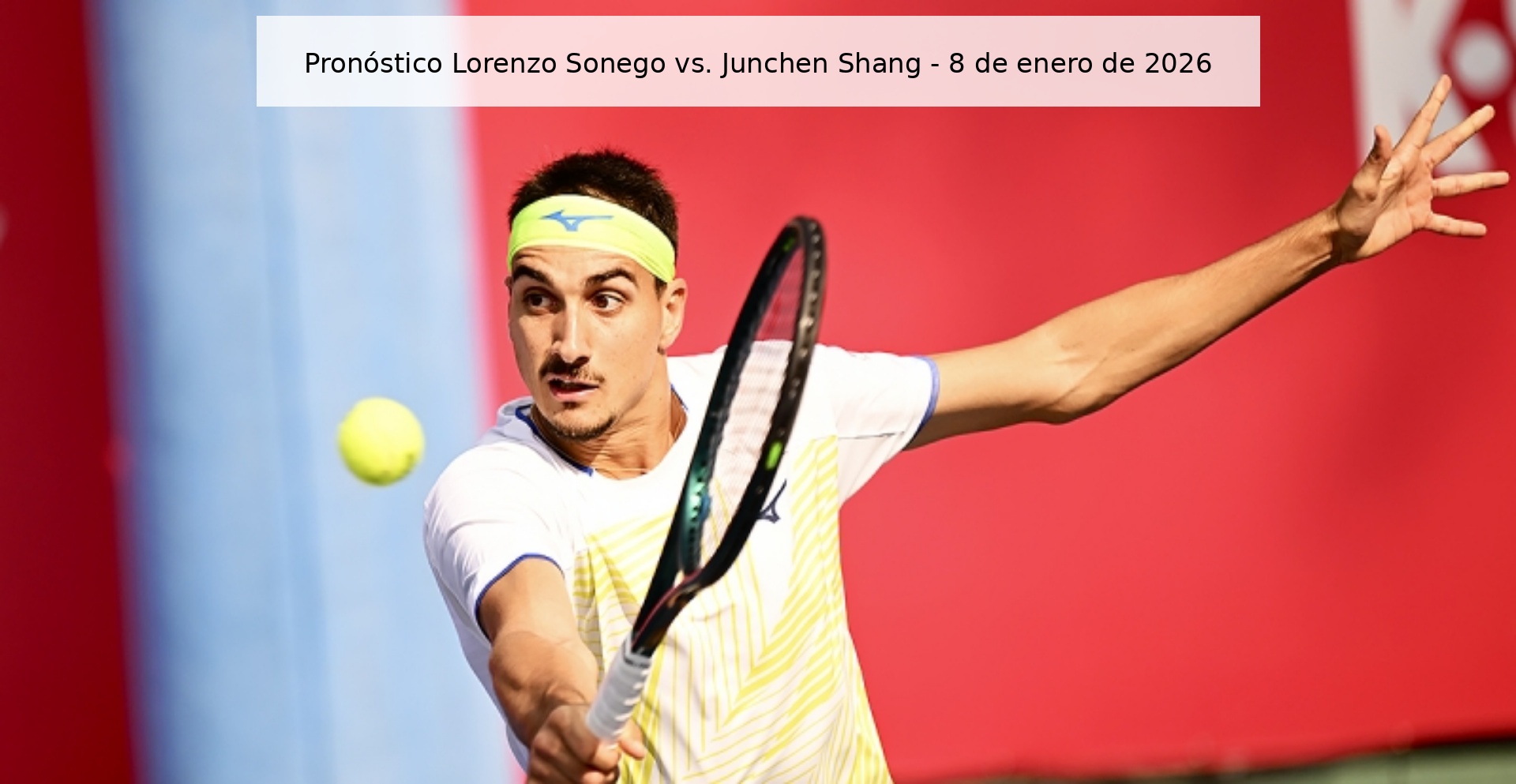 Pronóstico Lorenzo Sonego vs. Junchen Shang - 8 de enero de 2026