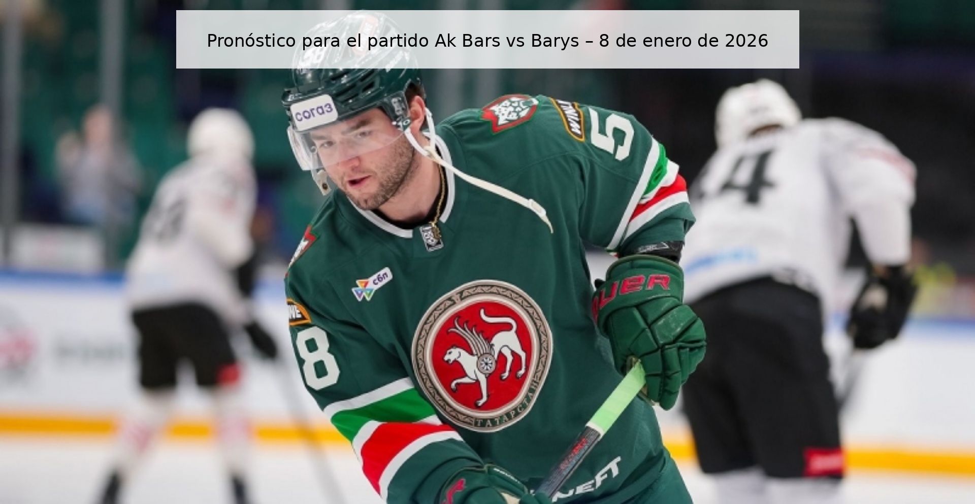 Pronóstico para el partido Ak Bars vs Barys – 8 de enero de 2026