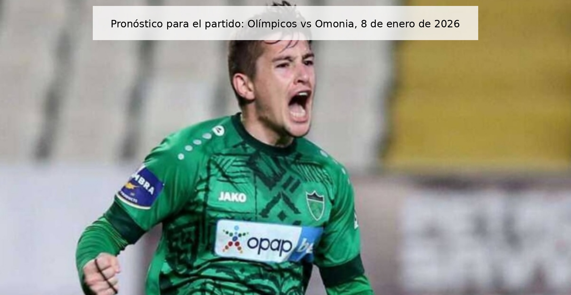 Prediction for the match: Olympics vs Omonia, January 8, 2026