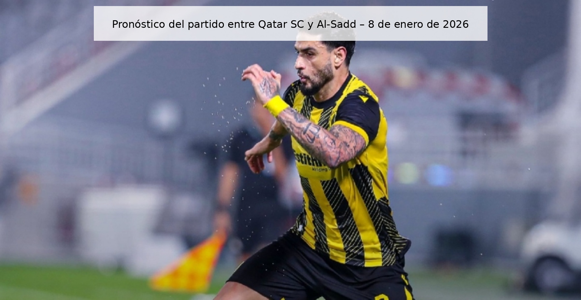 Prediction for the match between Qatar SC and Al-Sadd – January 8, 2026