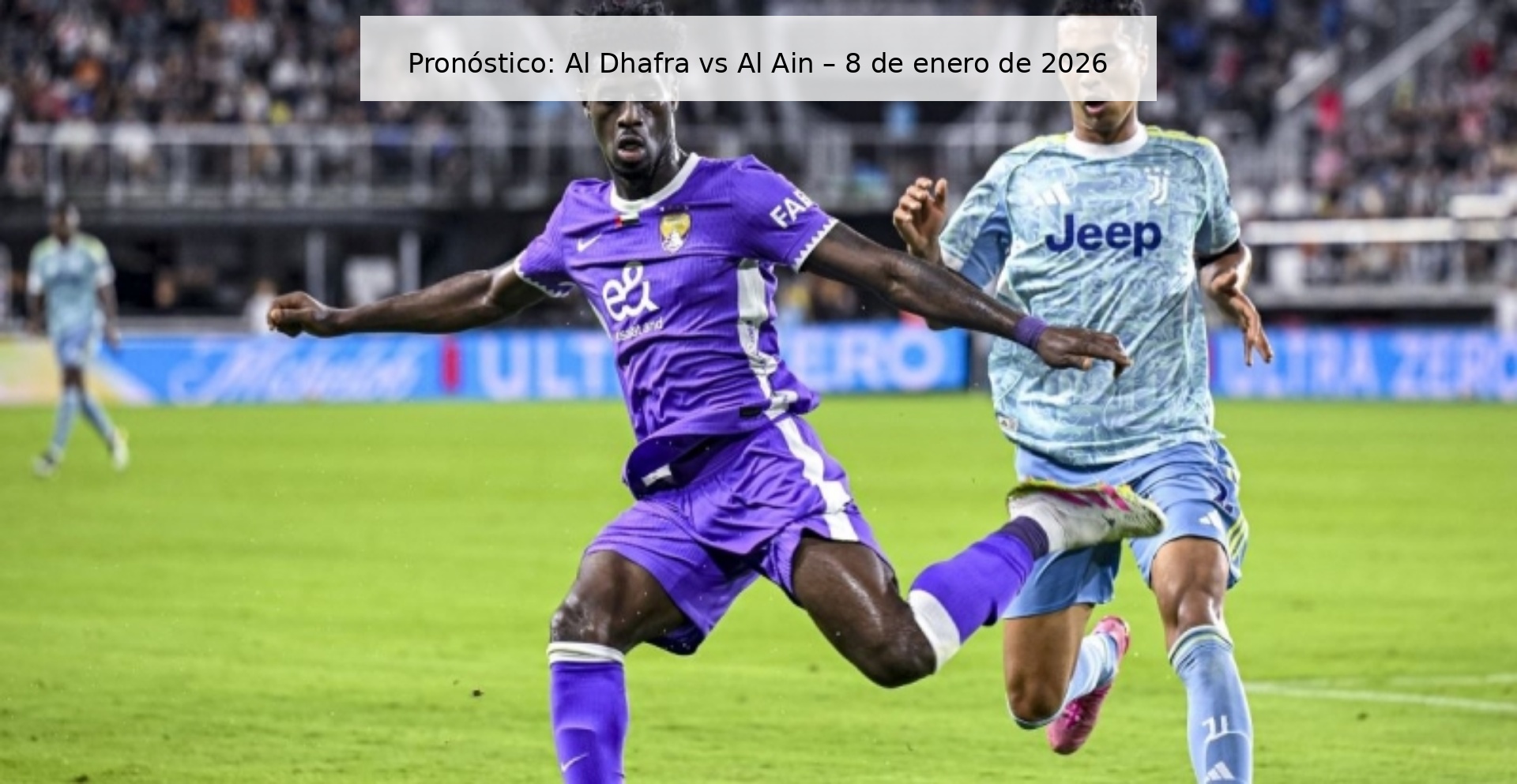 Prediction: Al Dhafra vs Al Ain – January 8, 2026