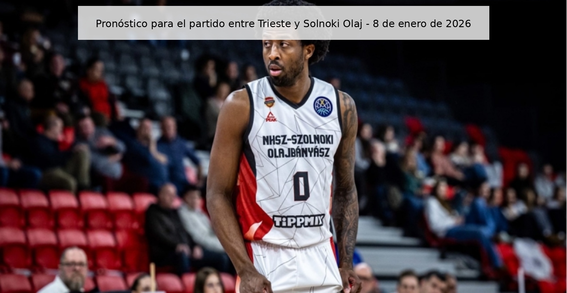 Prediction for the match between Trieste and Solnoki Olaj - January 8, 2026