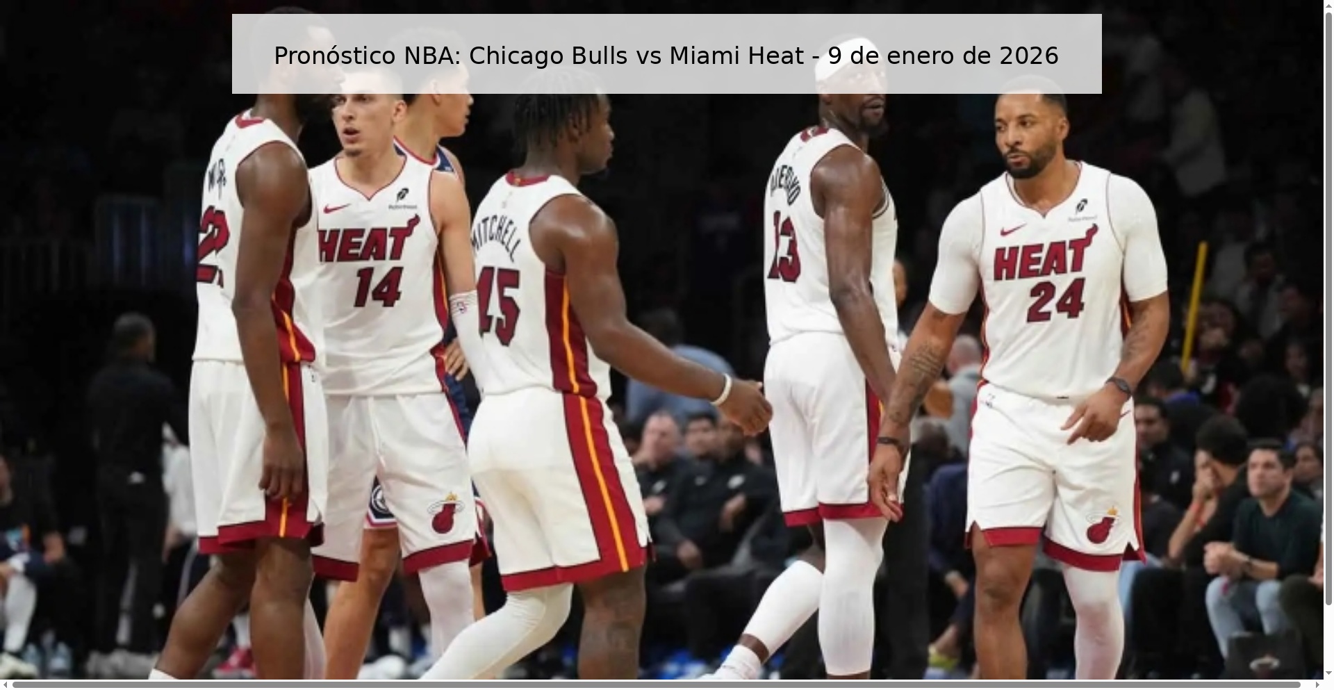 NBA Prediction: Chicago Bulls vs Miami Heat - January 9, 2026