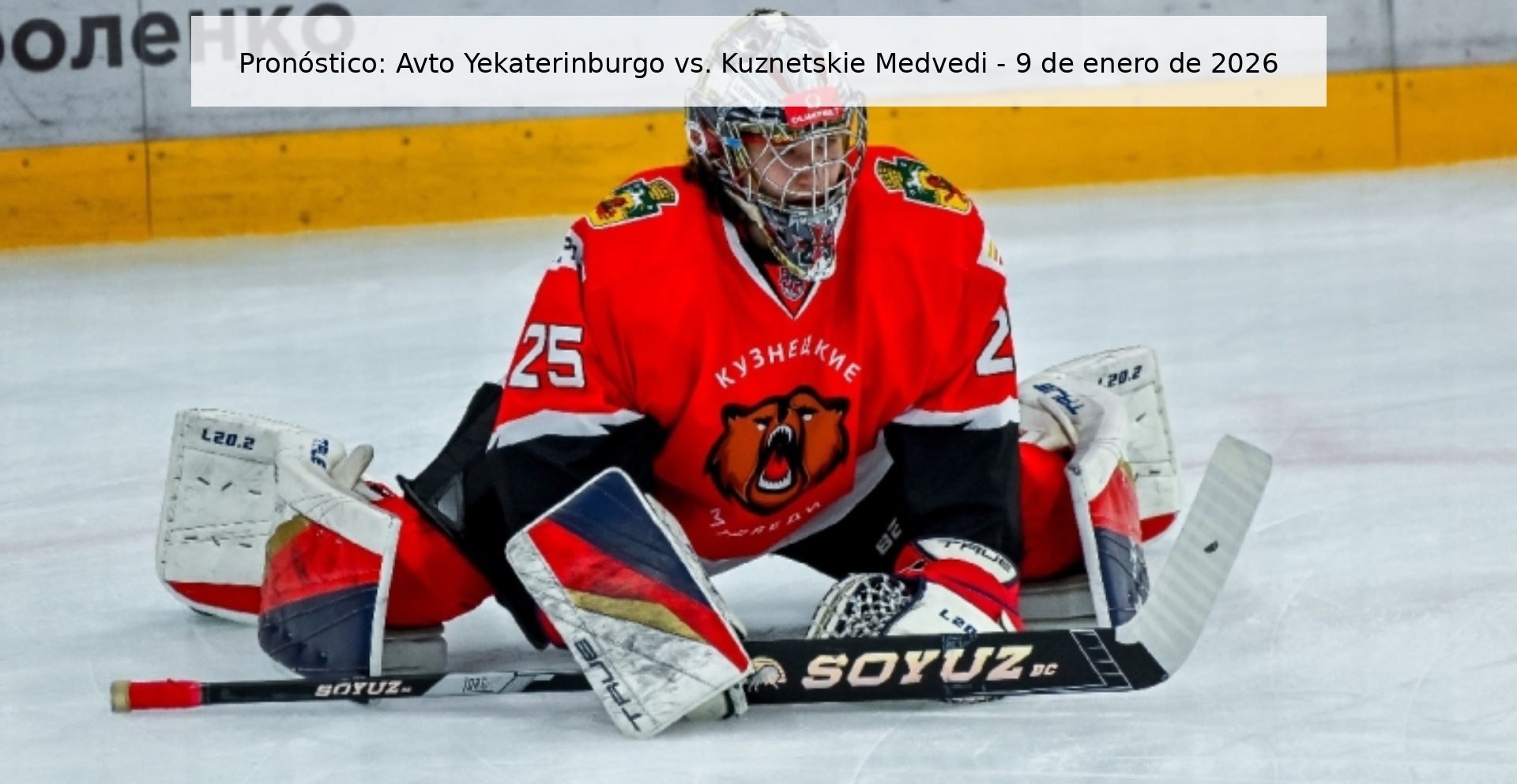 Pronóstico: Avto Yekaterinburgo vs. Kuznetskie Medvedi - 9 de enero de 2026
