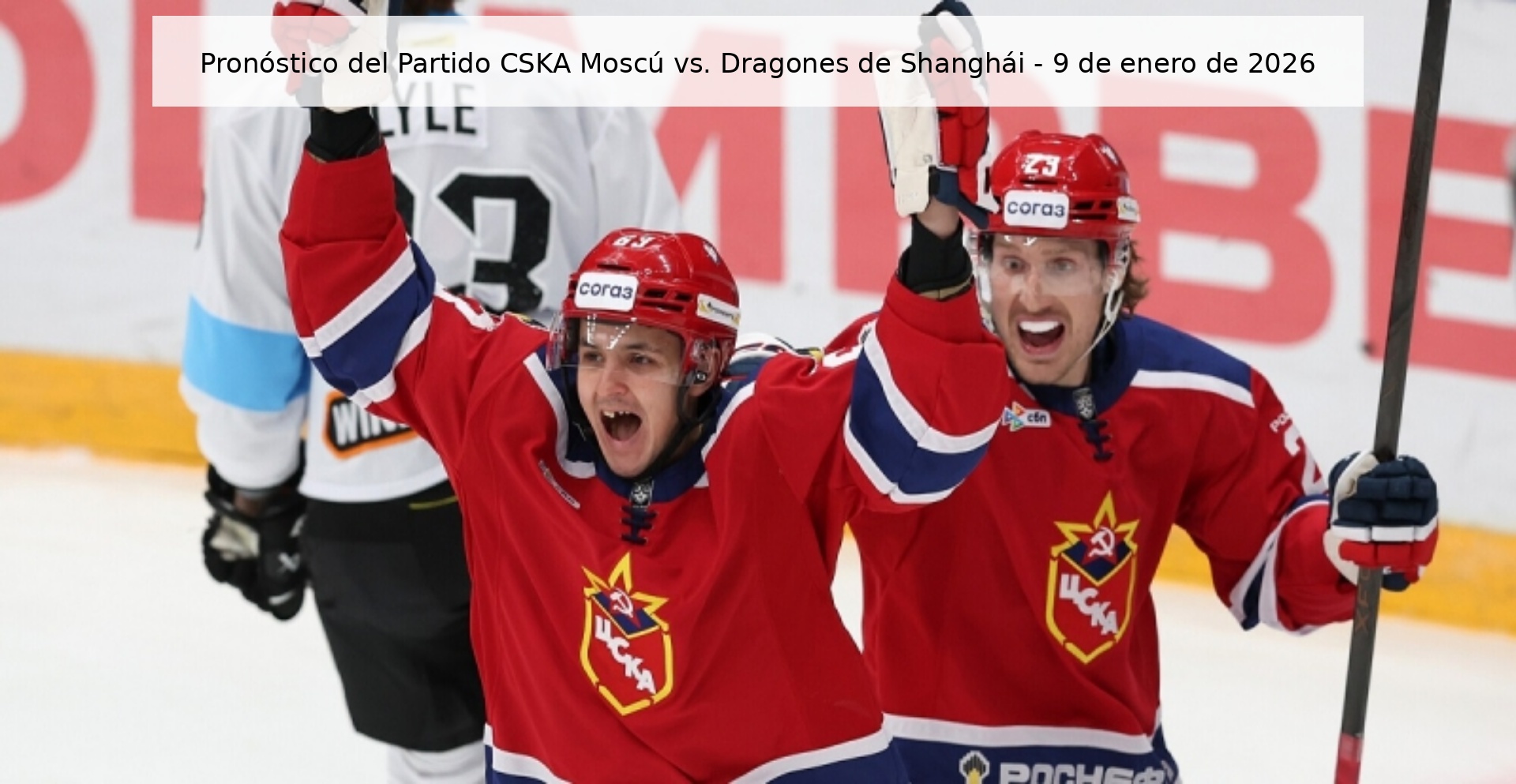 CSKA Moscow vs. Match Prediction Shanghai Dragons - January 9, 2026
