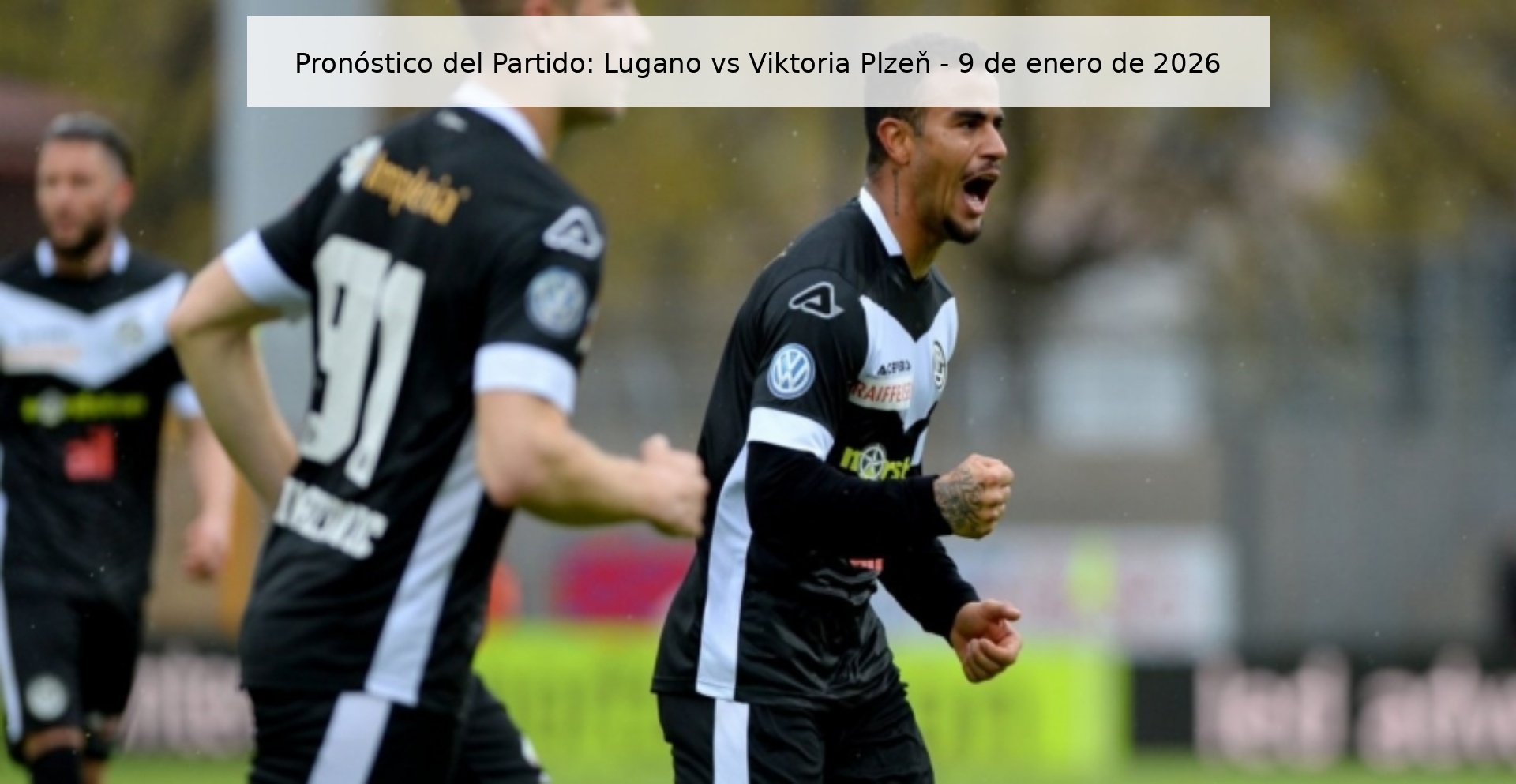 Pronóstico del Partido: Lugano vs Viktoria Plzeň - 9 de enero de 2026