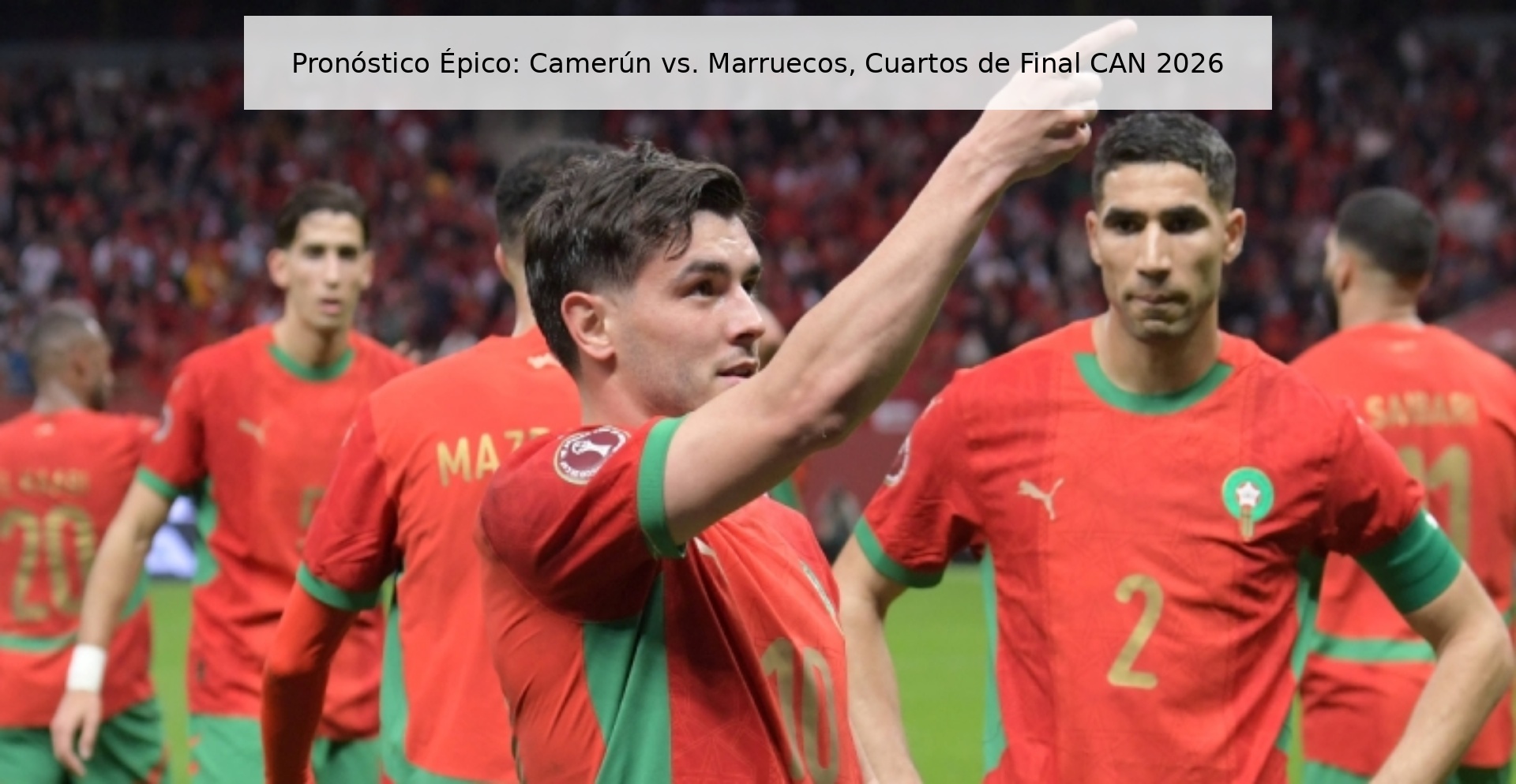 Epic Prediction: Cameroon vs. Morocco, CAN 2026 Quarterfinals