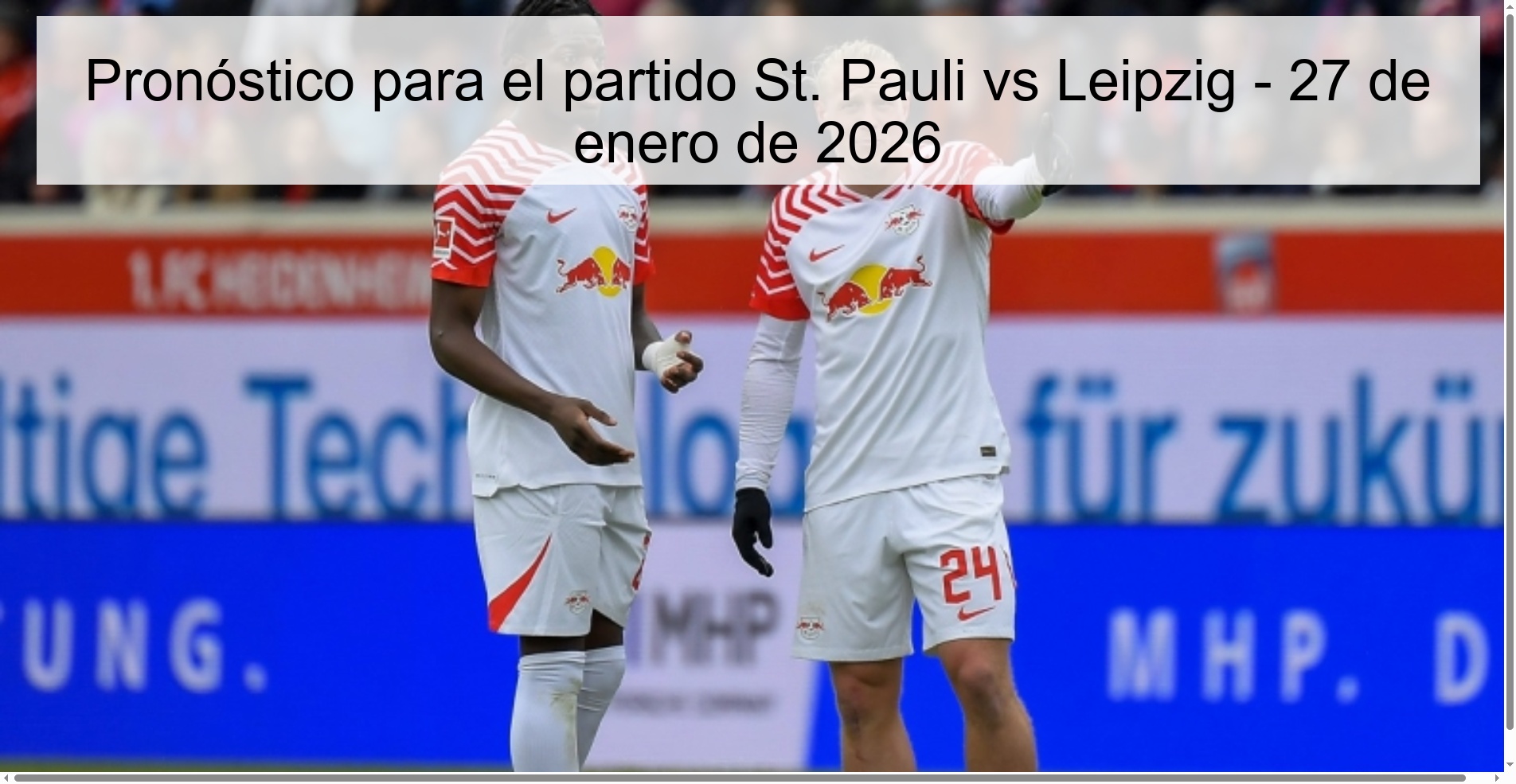Prediction for the match St. Pauli vs Leipzig - January 27, 2026