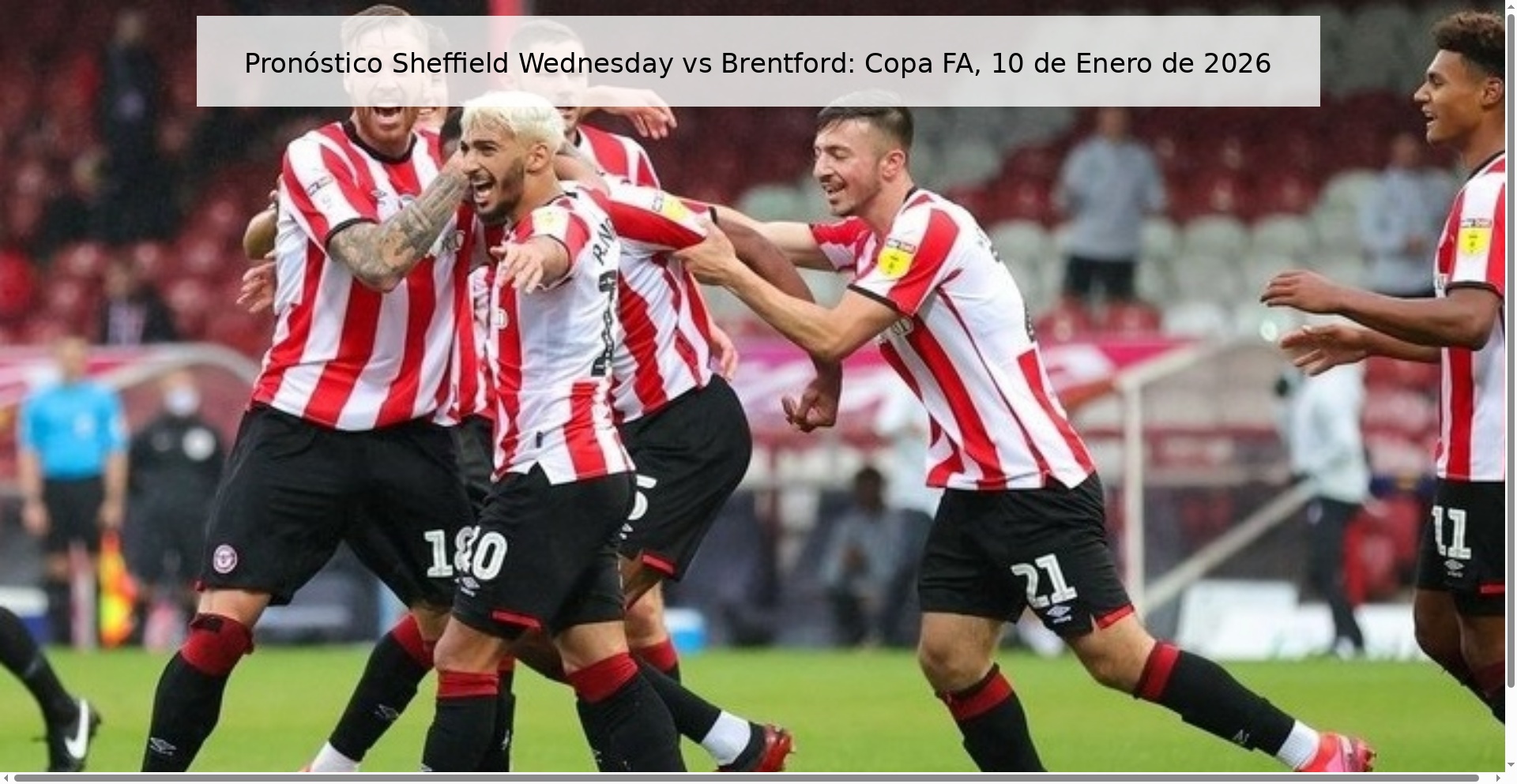 Sheffield Wednesday vs Brentford Prediction: FA Cup, January 10, 2026