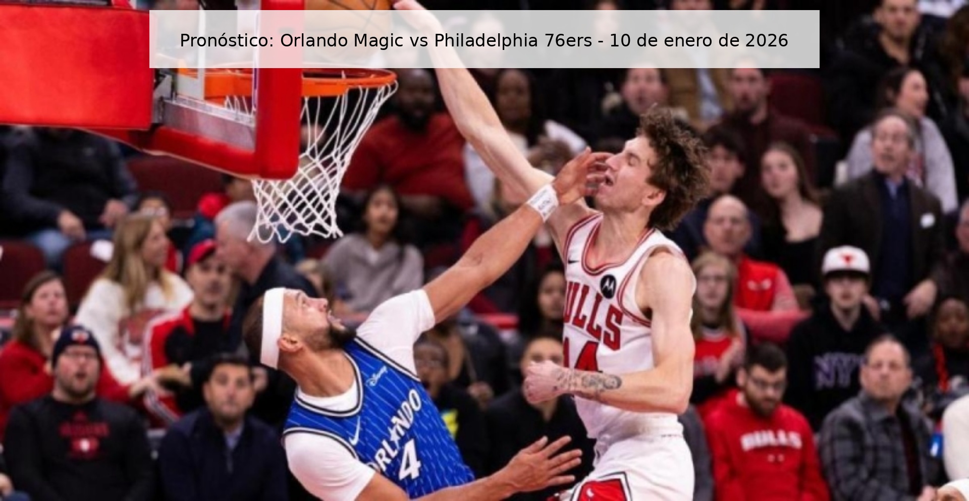 Prediction: Orlando Magic vs Philadelphia 76ers - January 10, 2026 Prediction: Orlando Magic vs Philadelphia 76ers - January 10, 2026