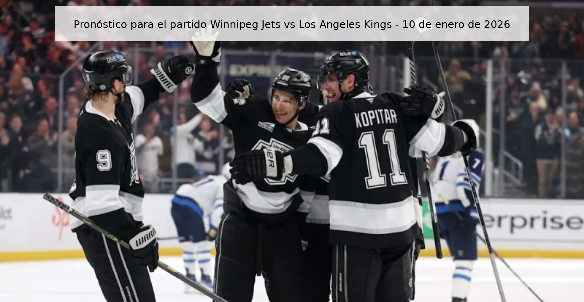 Pronóstico para el partido Winnipeg Jets vs Los Angeles Kings - 10 de enero de 2026 Pronóstico para el partido Winnipeg Jets vs Los Angeles Kings - 10 de enero de 2026