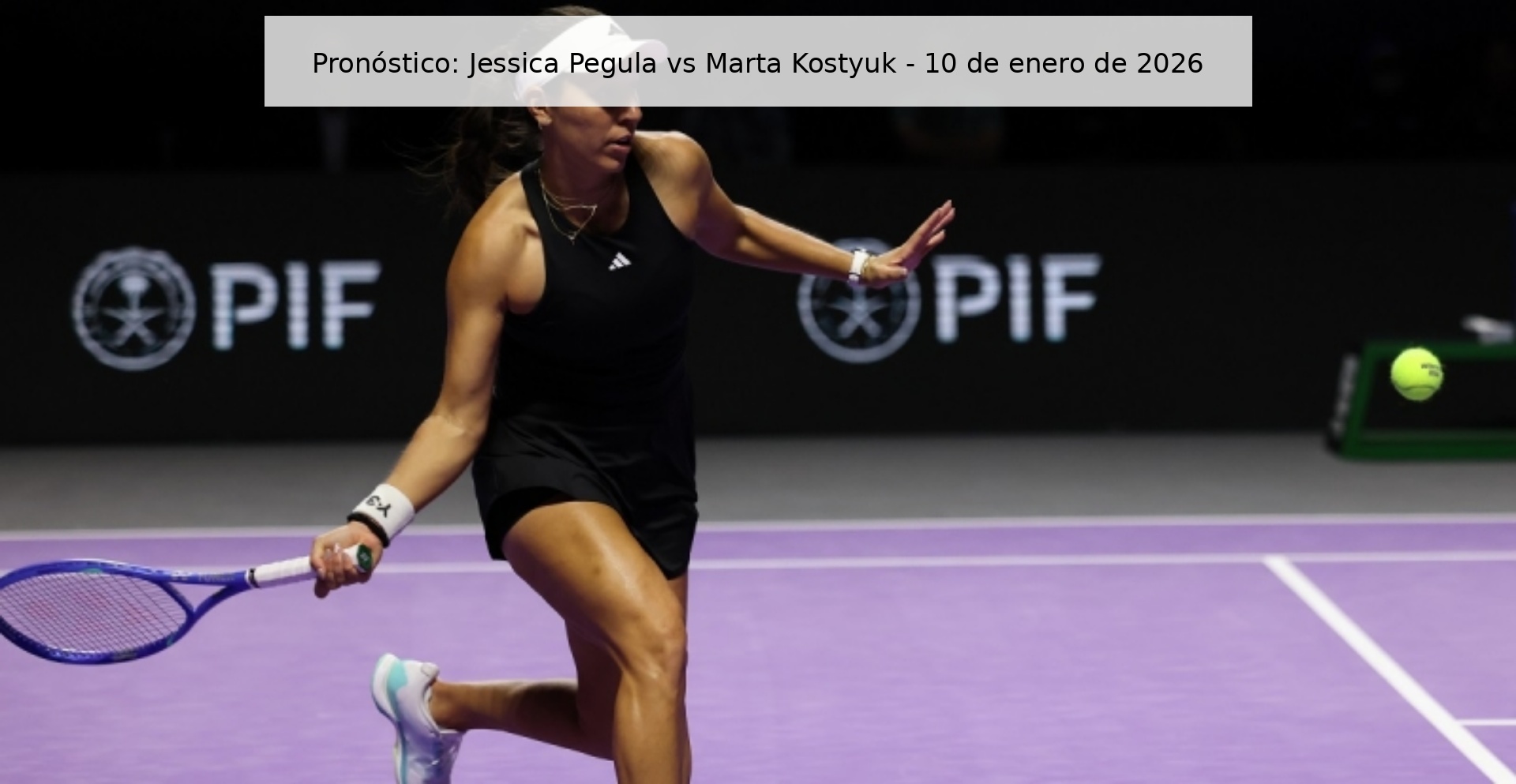 Pronóstico: Jessica Pegula vs Marta Kostyuk - 10 de enero de 2026