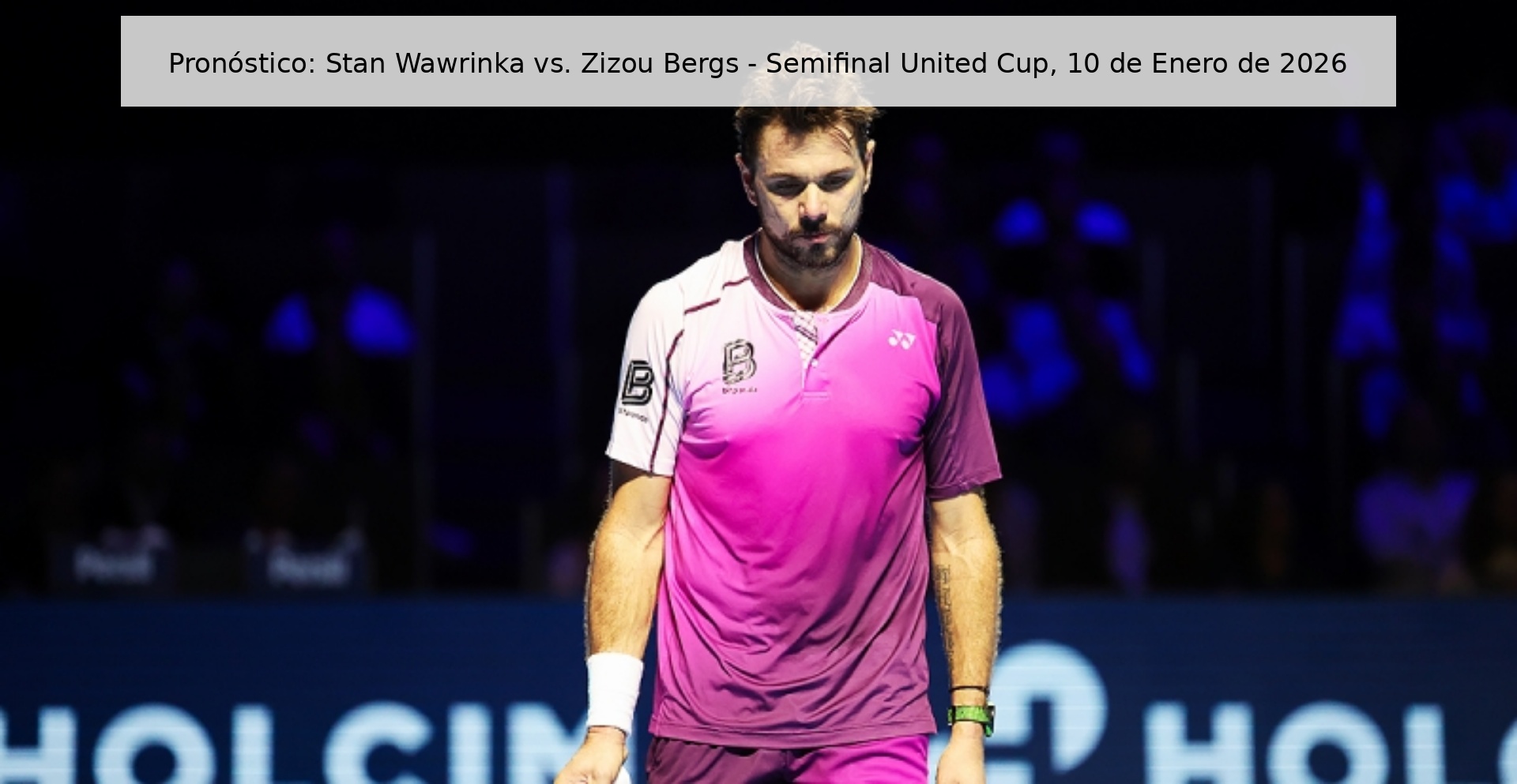 Prediction: Stan Wawrinka vs. Zizou Bergs - United Cup Semifinal, January 10, 2026