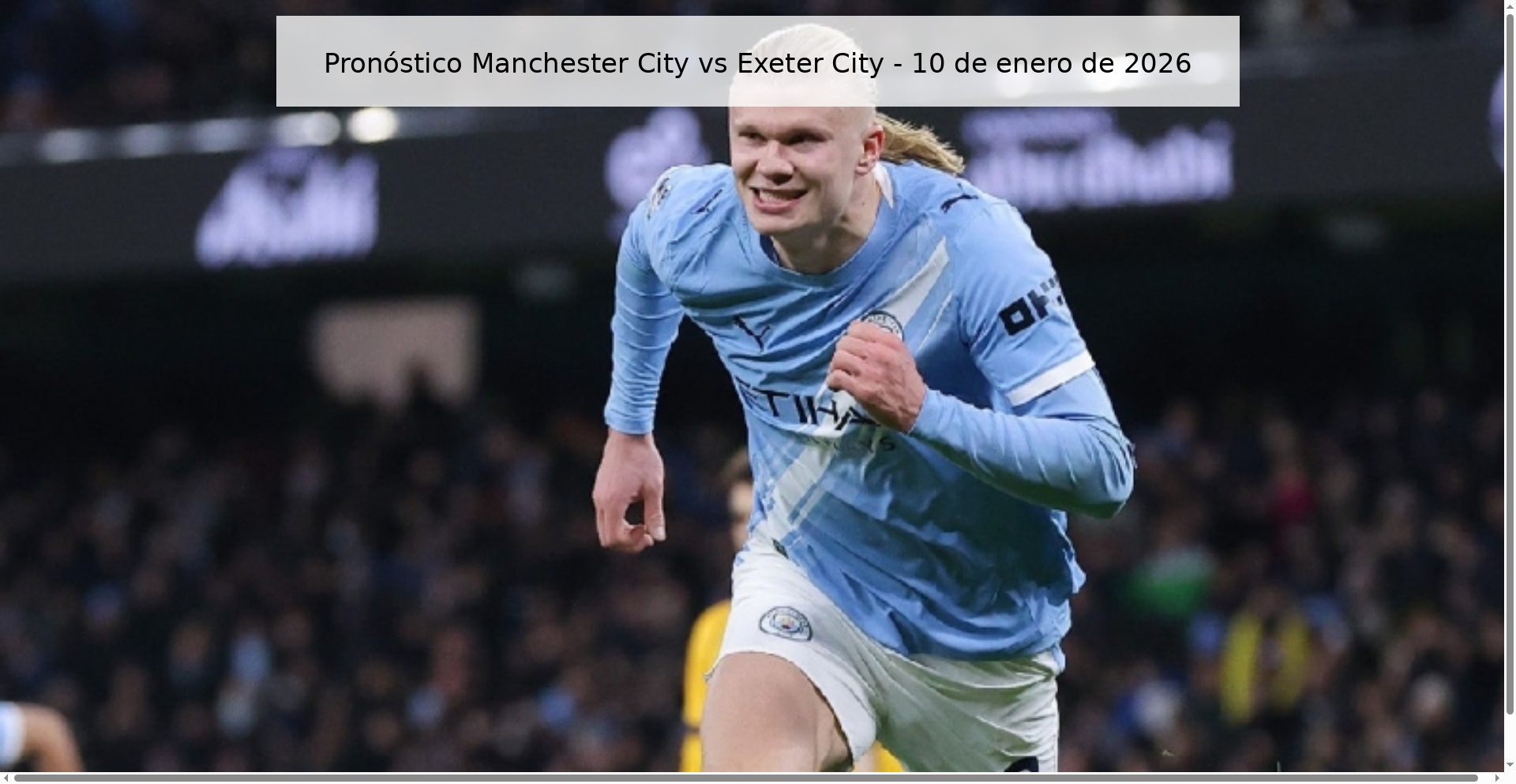 Pronóstico Manchester City vs Exeter City - 10 de enero de 2026