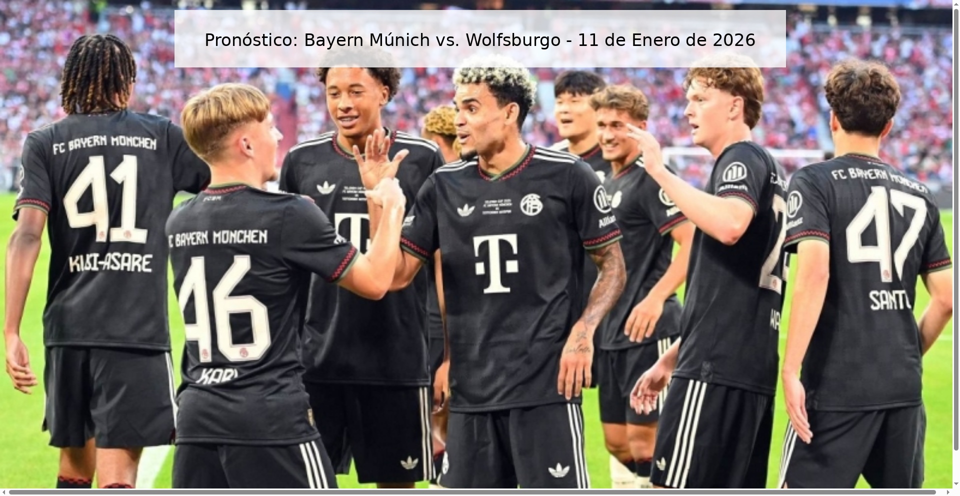 Pronóstico: Bayern Múnich vs. Wolfsburgo - 11 de Enero de 2026