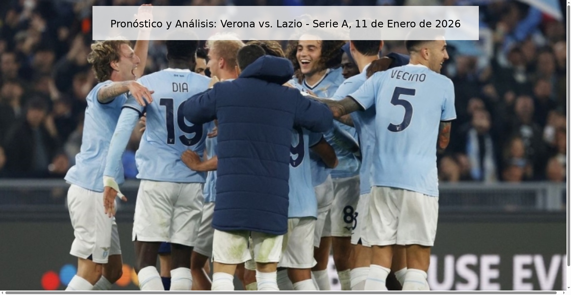Prediction and Analysis: Verona vs. Lazio - Serie A, January 11, 2026
