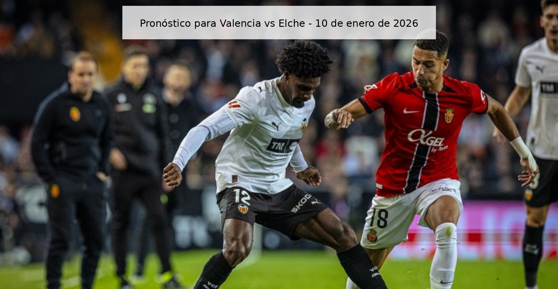 Prediction for Valencia vs Elche - January 10, 2026