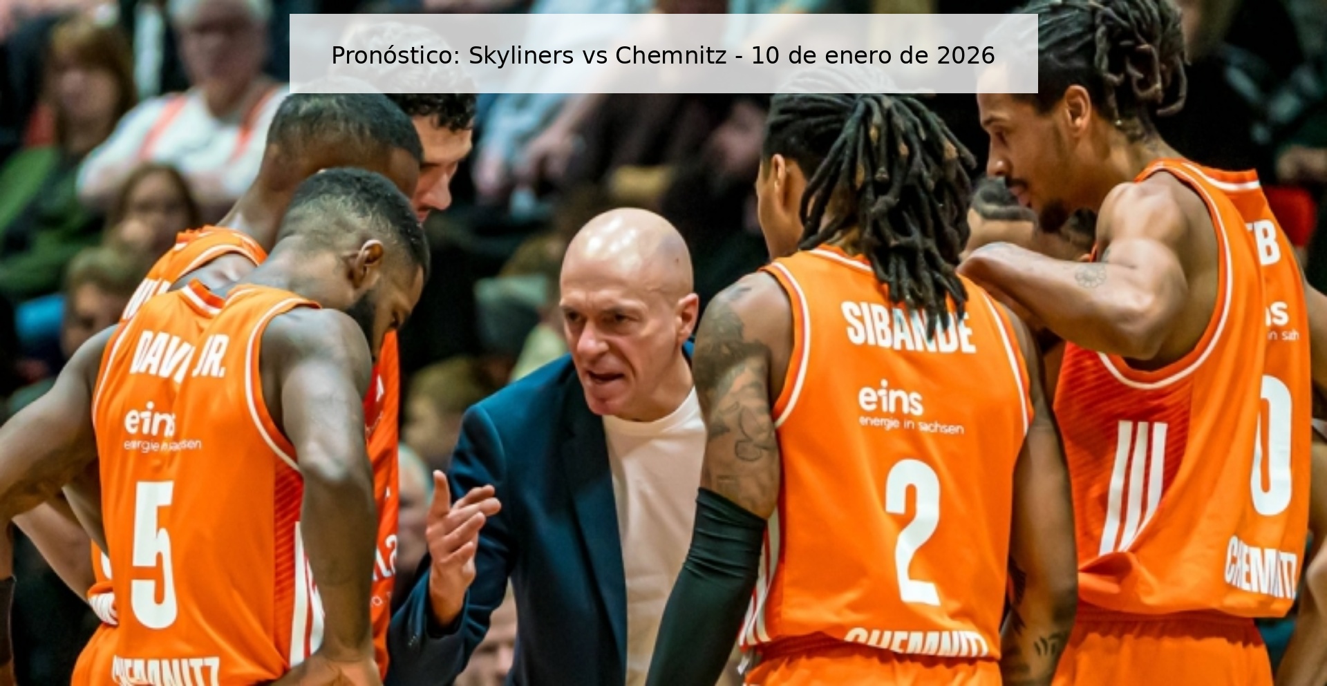 Prediction: Skyliners vs Chemnitz – January 10, 2026