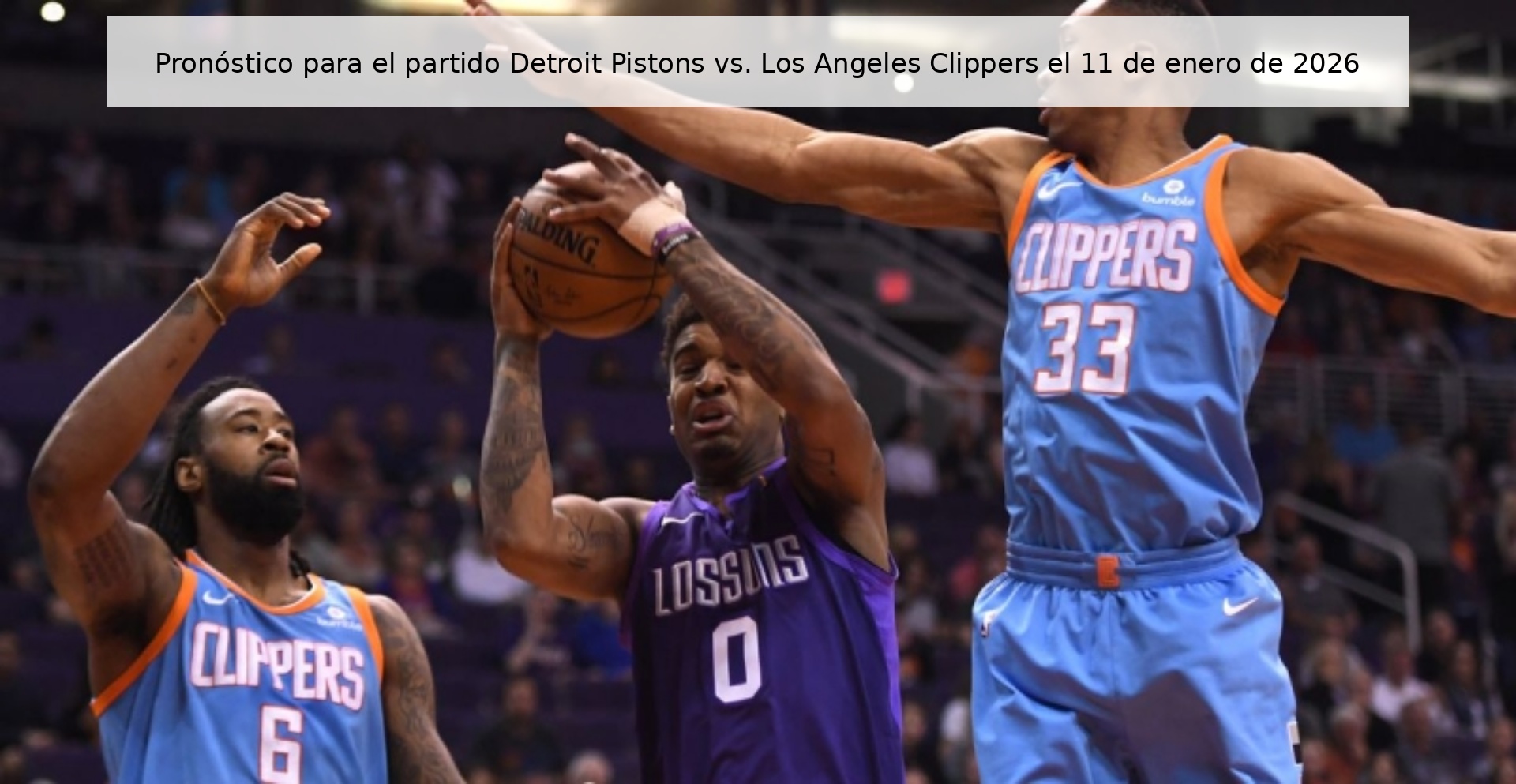 Prediction for the game Detroit Pistons vs. Los Angeles Clippers on January 11, 2026
