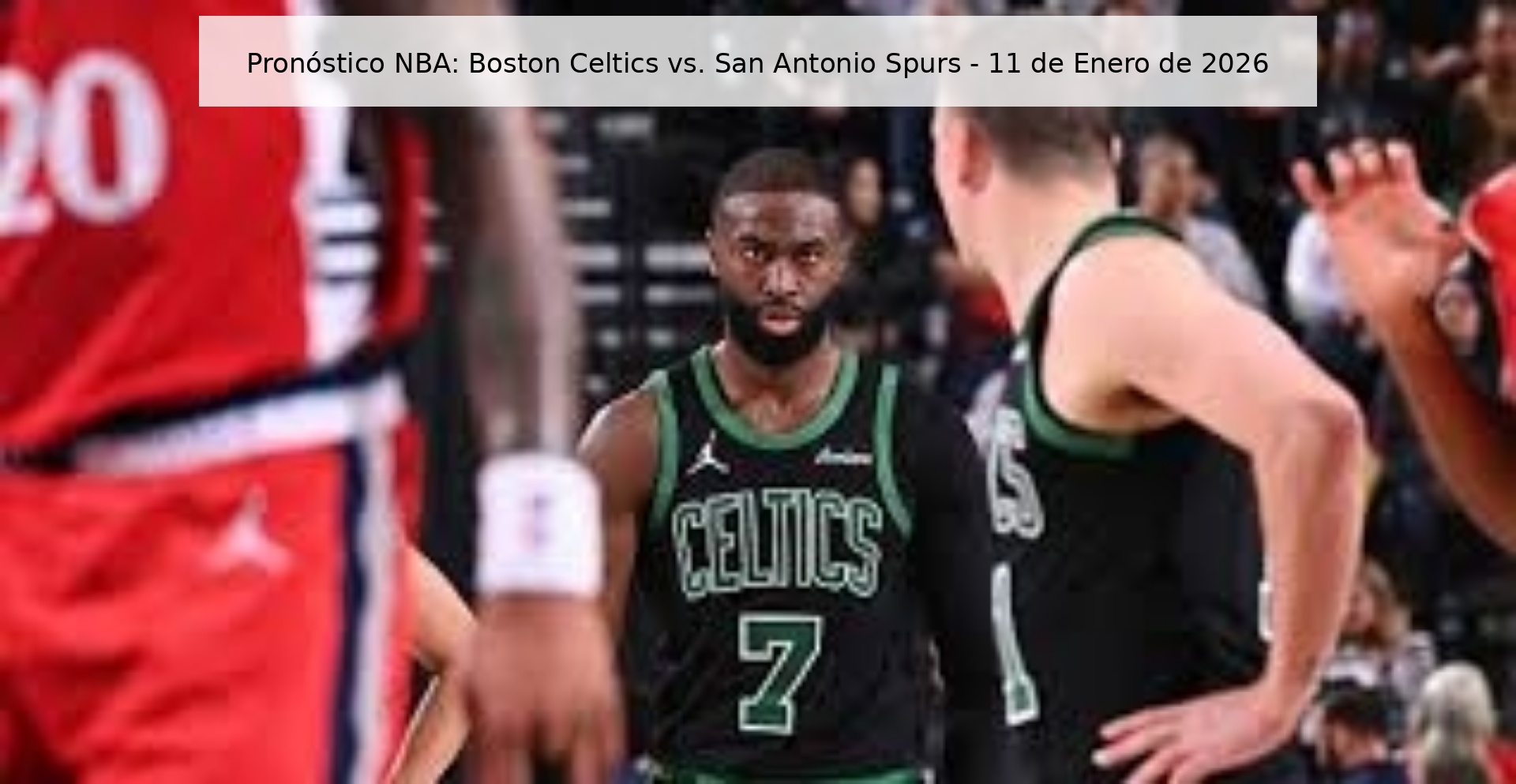 NBA Prediction: Boston Celtics vs. San Antonio Spurs - January 11, 2026