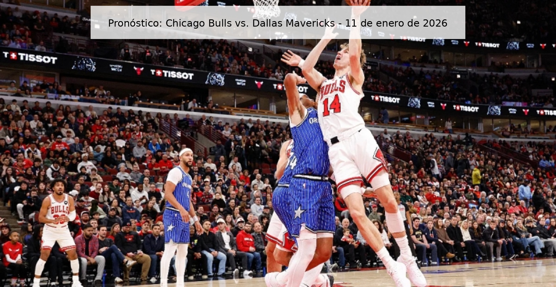 Pronóstico: Chicago Bulls vs. Dallas Mavericks - 11 de enero de 2026