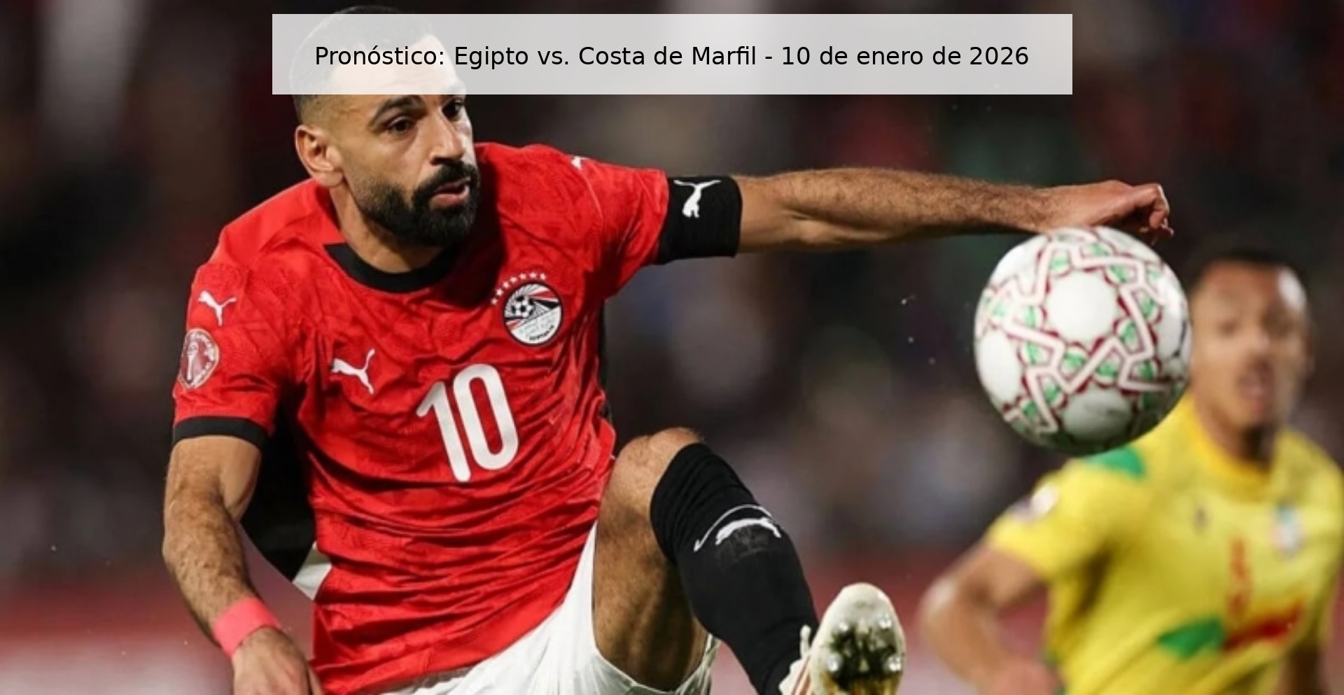 Pronóstico: Egipto vs. Costa de Marfil - 10 de enero de 2026