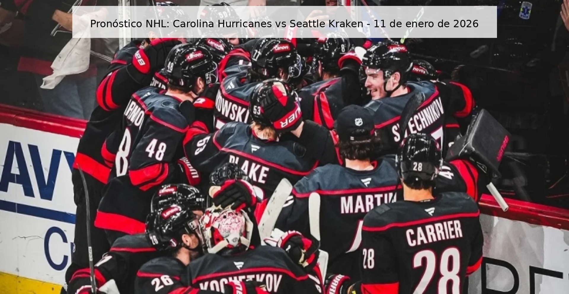 Pronóstico NHL: Carolina Hurricanes vs Seattle Kraken - 11 de enero de 2026