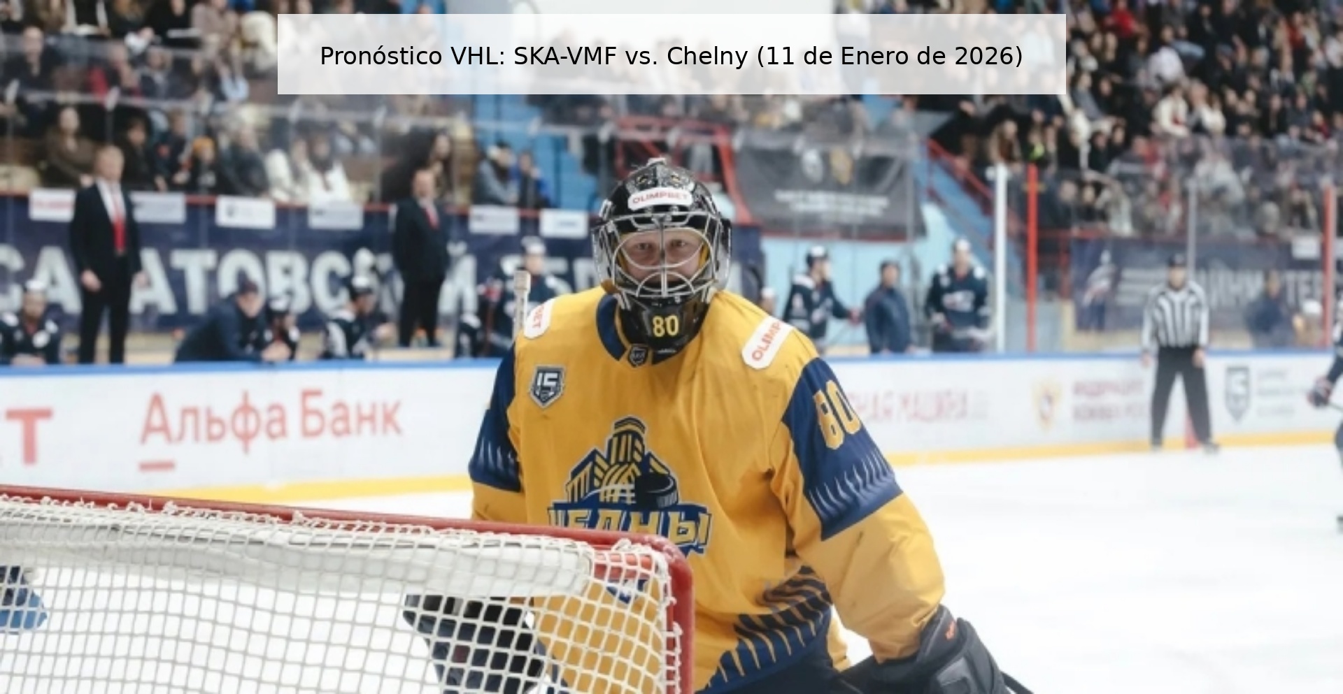 Pronóstico VHL: SKA-VMF vs. Chelny (11 de Enero de 2026)