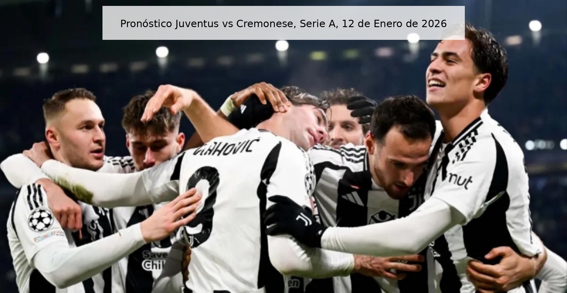 Juventus vs Cremonese Prediction, Serie A, January 12, 2026