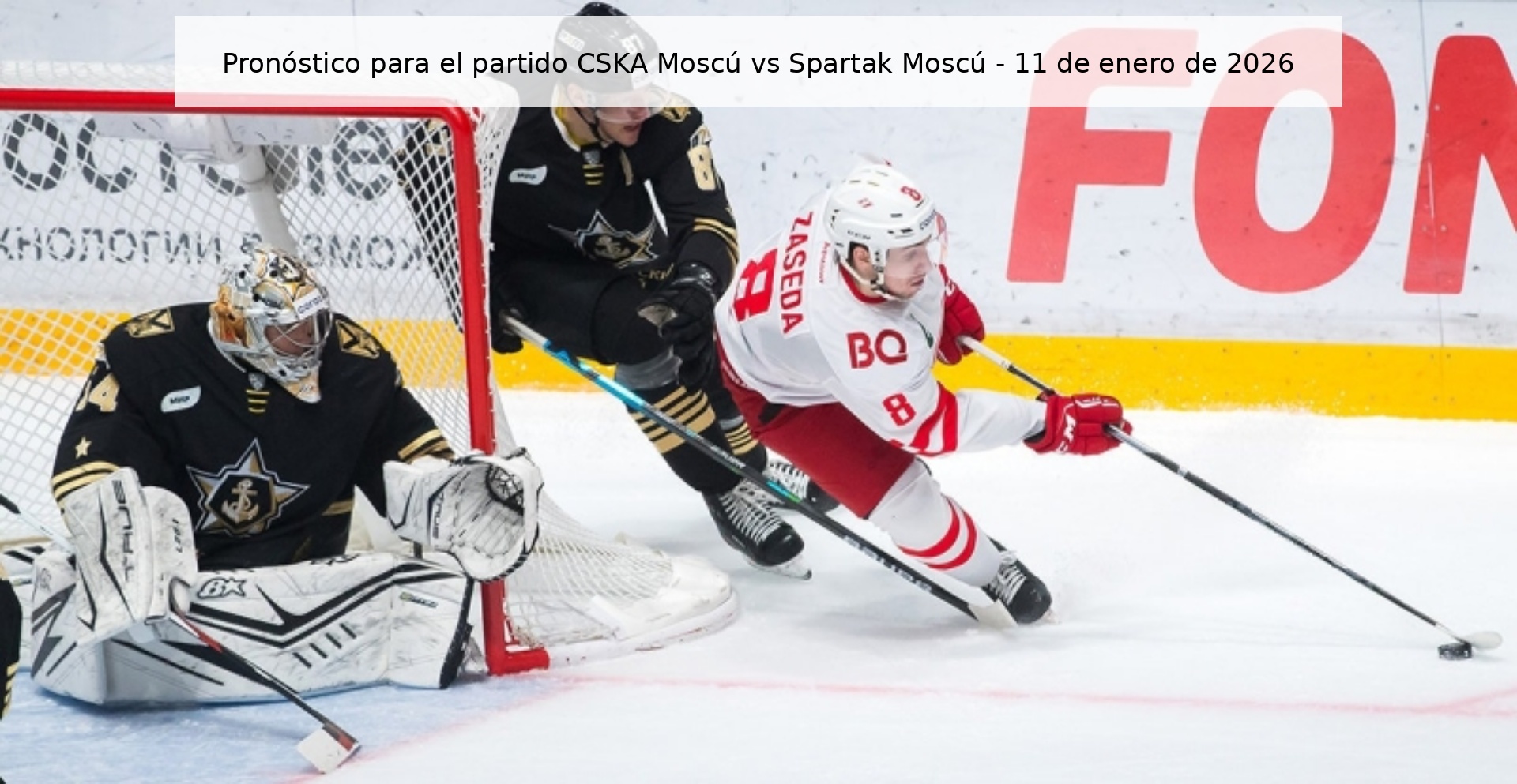 Pronóstico para el partido CSKA Moscú vs Spartak Moscú - 11 de enero de 2026