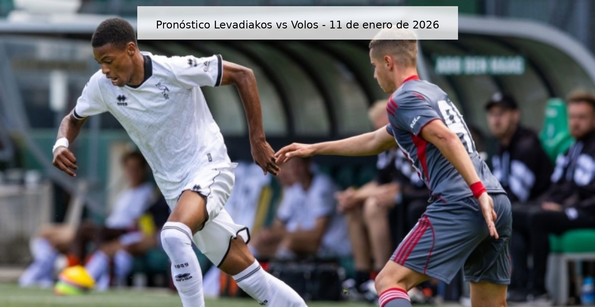 Pronóstico Levadiakos vs Volos - 11 de enero de 2026